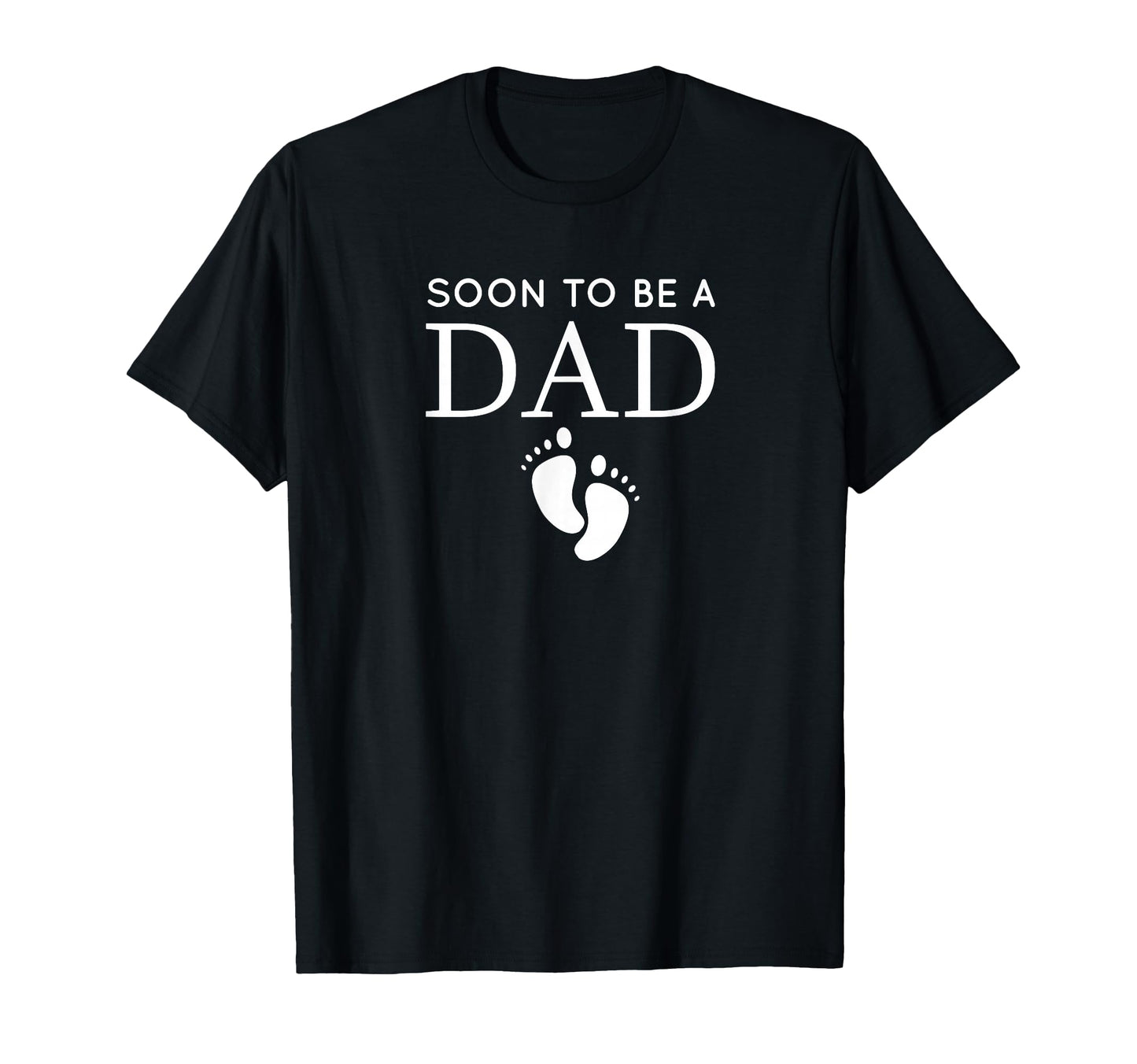 Soon To Be Dad Unique Father Would Be T-Shirt - Novelty Apparel Men Women - T-Shirt, Sweatshirt, Hoodie