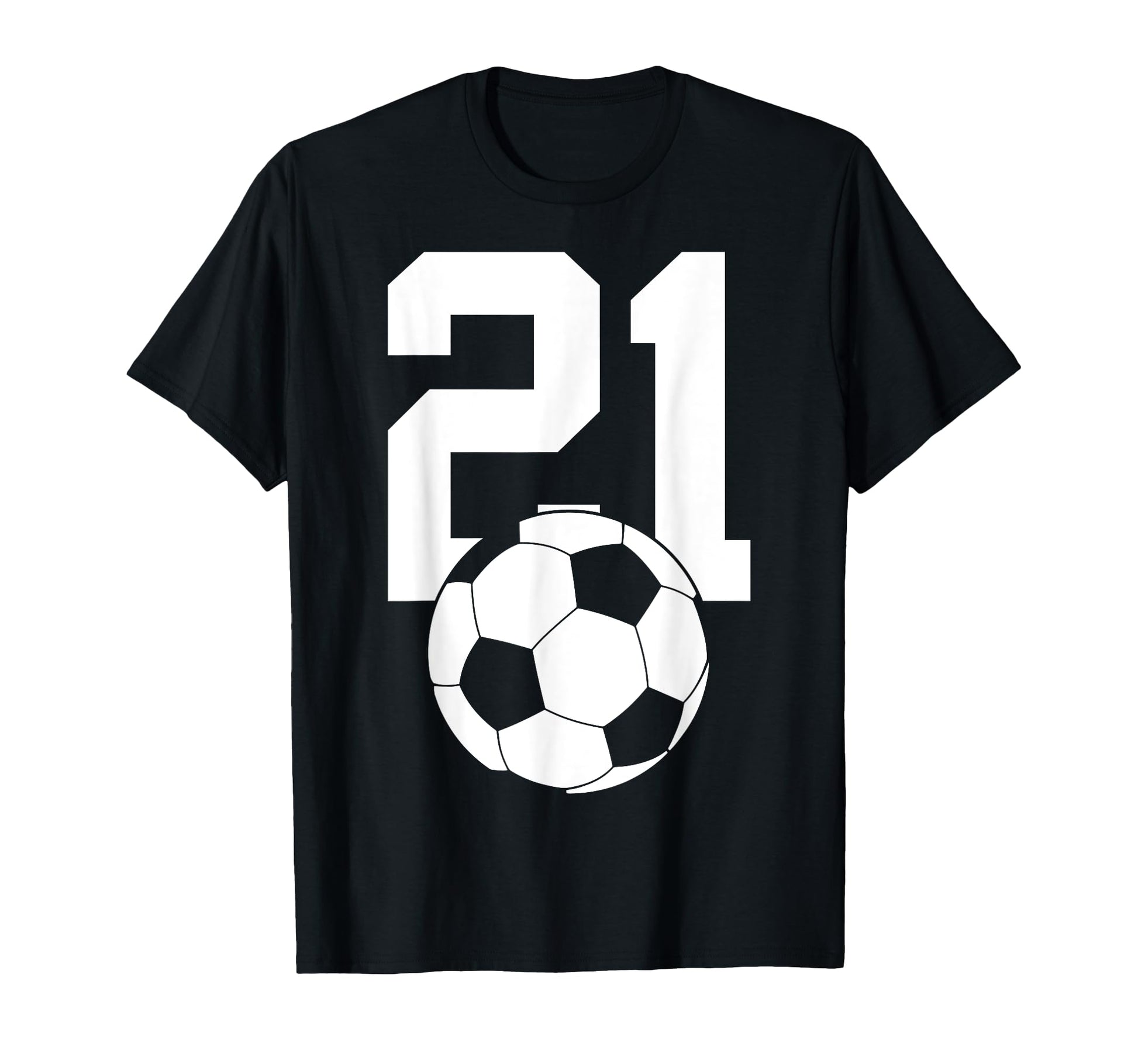 Number 21 Years Soccer 21St Birthday T-Shirt - Trendy Graphic Men Women - T-Shirt, Sweatshirt, Hoodie