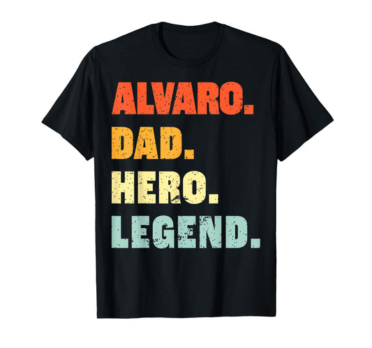 Alvaro Dad Hero Legend Personalized T-Shirt - Minimalist Print Unisex - T-Shirt, Sweatshirt, Hoodie
