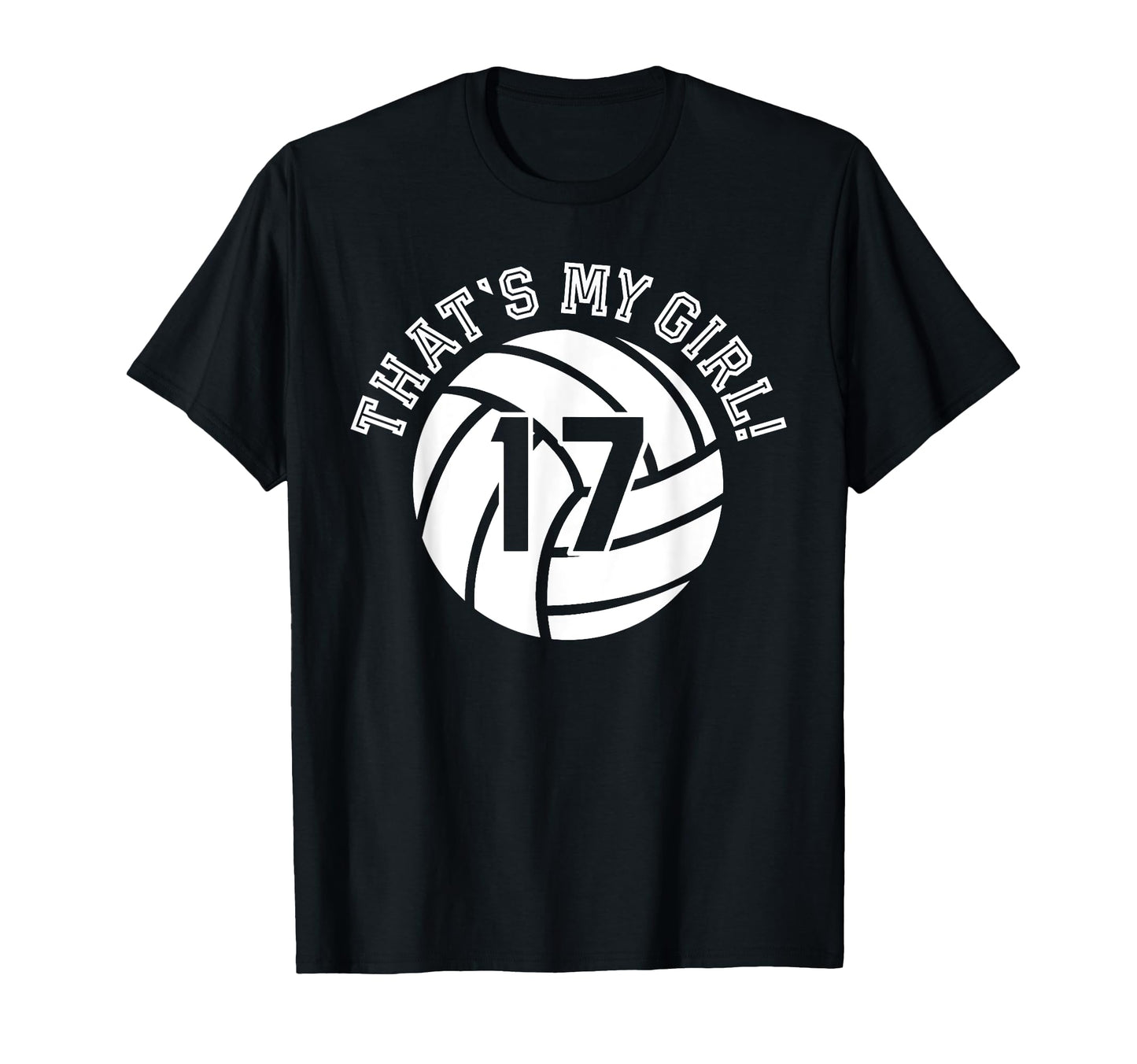 Unique Thats My 17 Volleyball T-Shirt - Aesthetic Graphic for Adults - T-Shirt, Sweatshirt, Hoodie