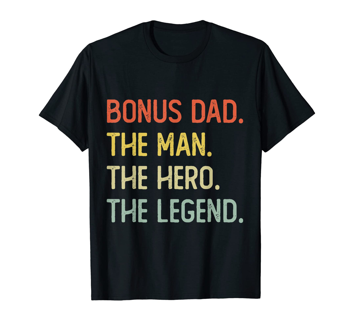 Bonus Dad Hero Legend T-Shirt - Minimalist Print Unisex - T-Shirt, Sweatshirt, Hoodie