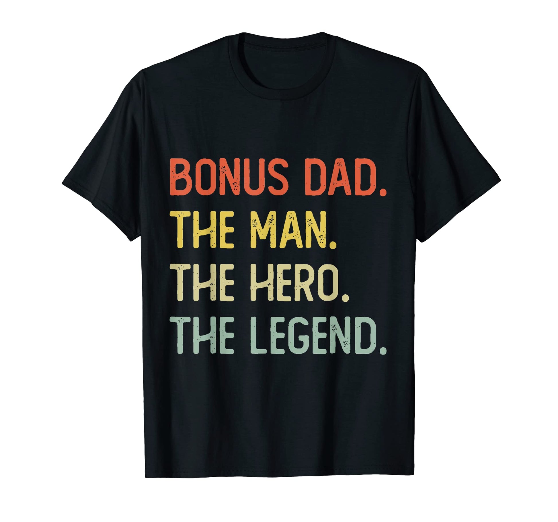 Bonus Dad Hero Legend T-Shirt - Minimalist Print Unisex - T-Shirt, Sweatshirt, Hoodie