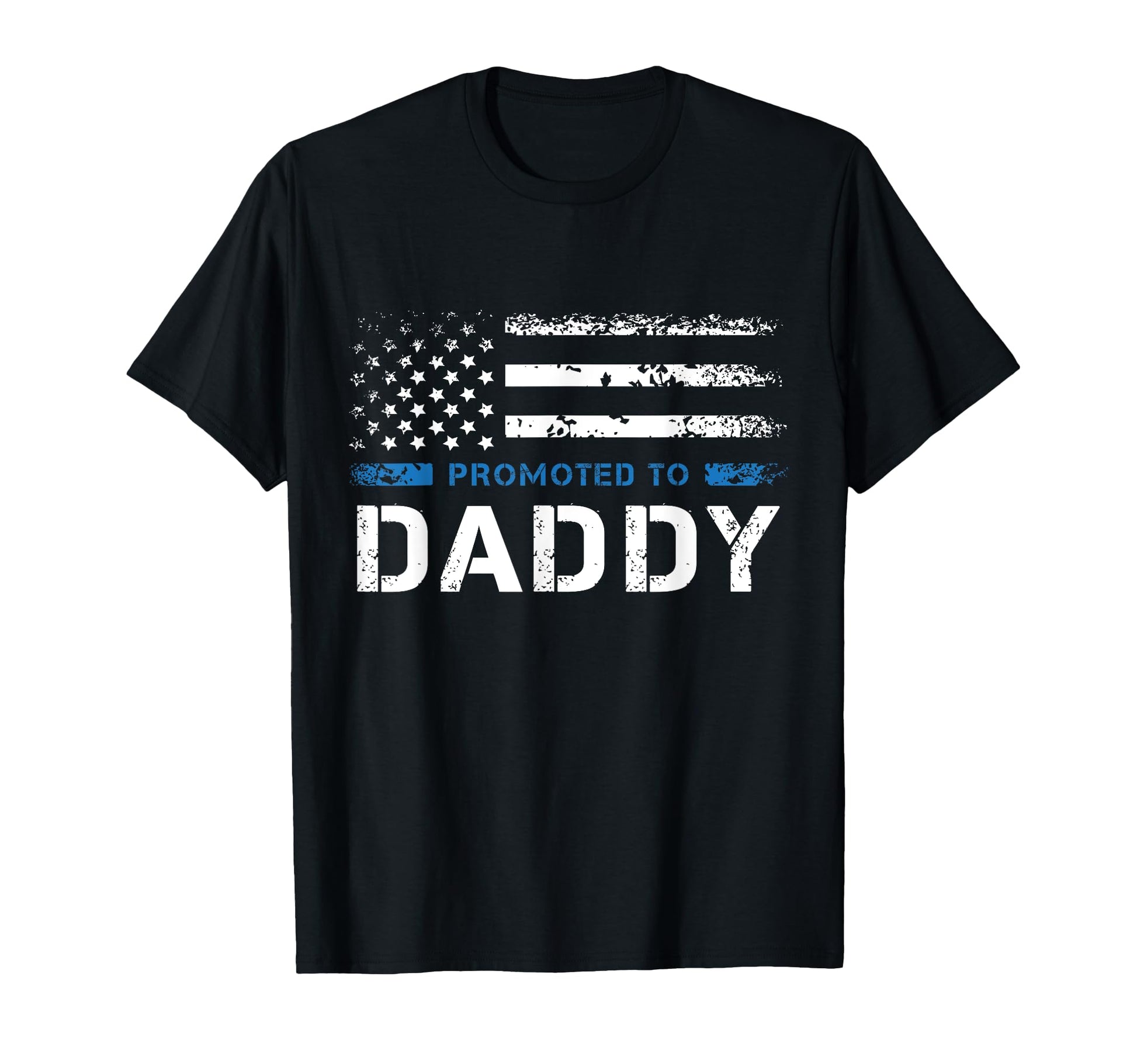 Promoted To Daddy Law Enforcement Police T-Shirt - Trendy Graphic Unisex - T-Shirt, Sweatshirt, Hoodie