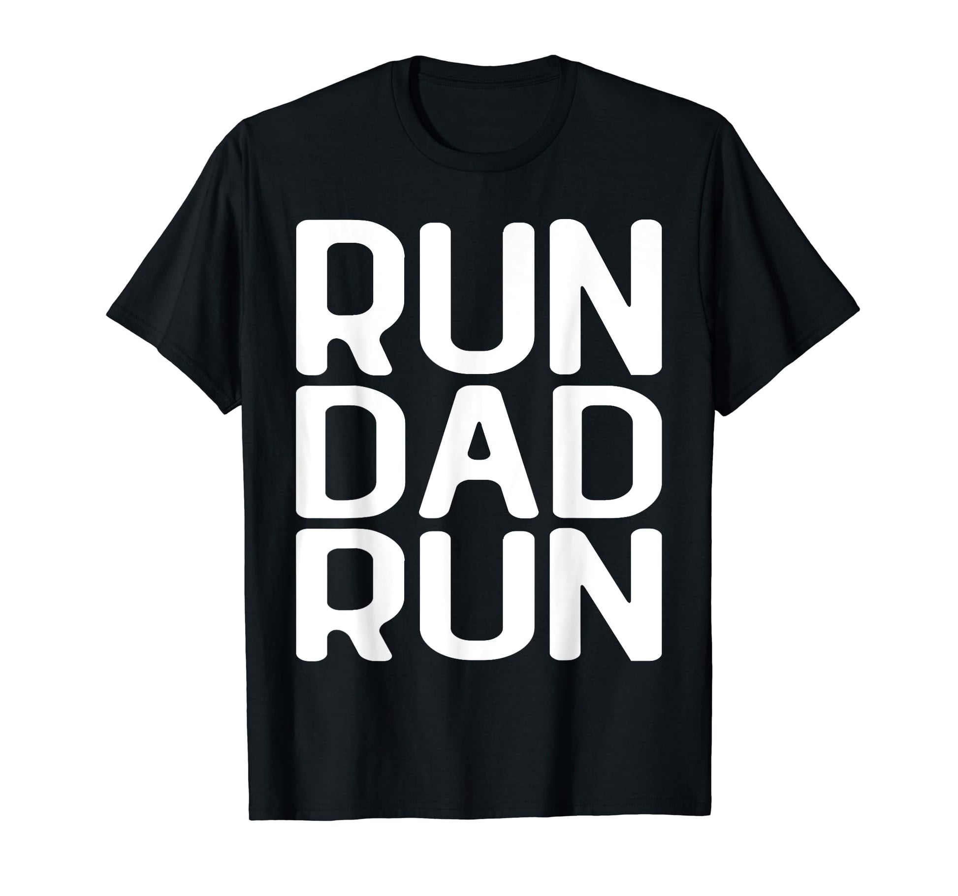 Run Dad Run Marathon Running Spectator T-Shirt - Graphic Print Unisex - T-Shirt, Sweatshirt, Hoodie
