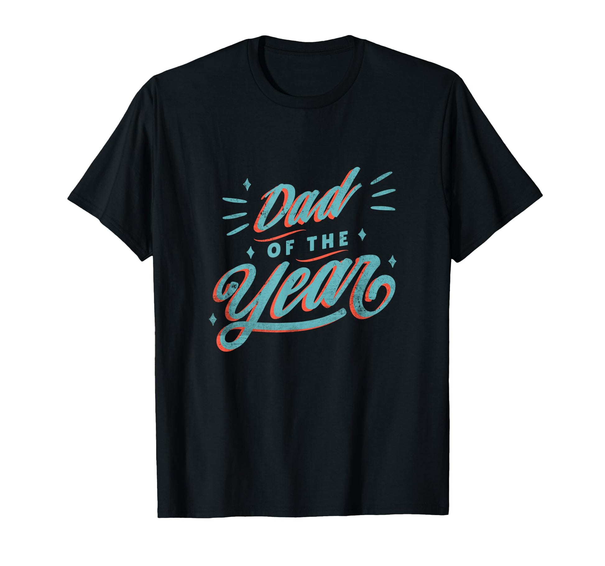 Dad Year Best Father Daddy Appreciation T-Shirt - Trendy Graphic Men Women - T-Shirt, Sweatshirt, Hoodie