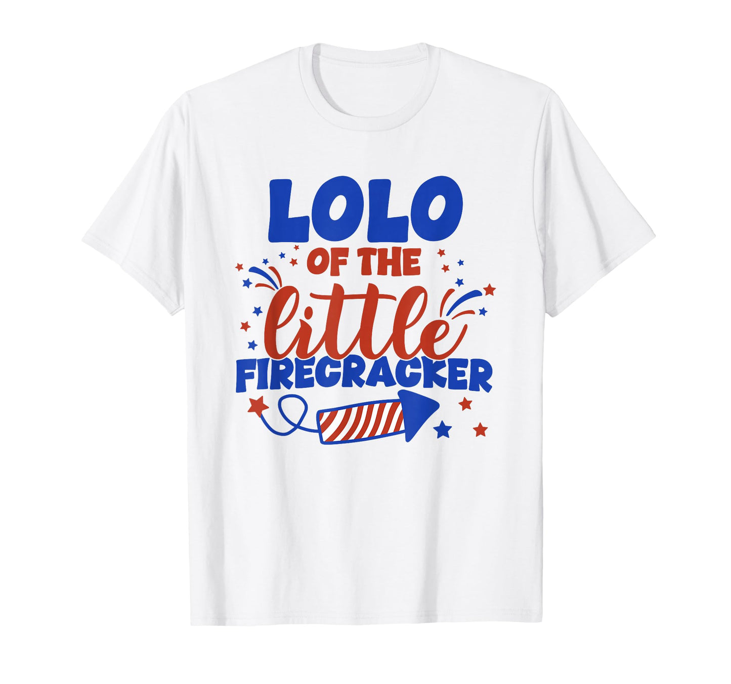 Lolo Little Firecracker Fourth July T-Shirt - Streetwear Style for Adults - T-Shirt, Sweatshirt, Hoodie