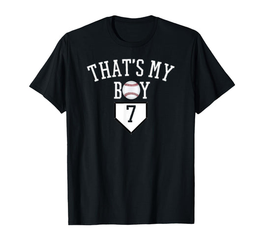 7 Thats My Baseball Number Jersey Dad T-Shirt - Fun Novelty Design Unisex - T-Shirt, Sweatshirt, Hoodie