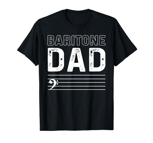 Baritone Dad Music Choir Musician T-Shirt - Streetwear Style Unisex - T-Shirt, Sweatshirt, Hoodie