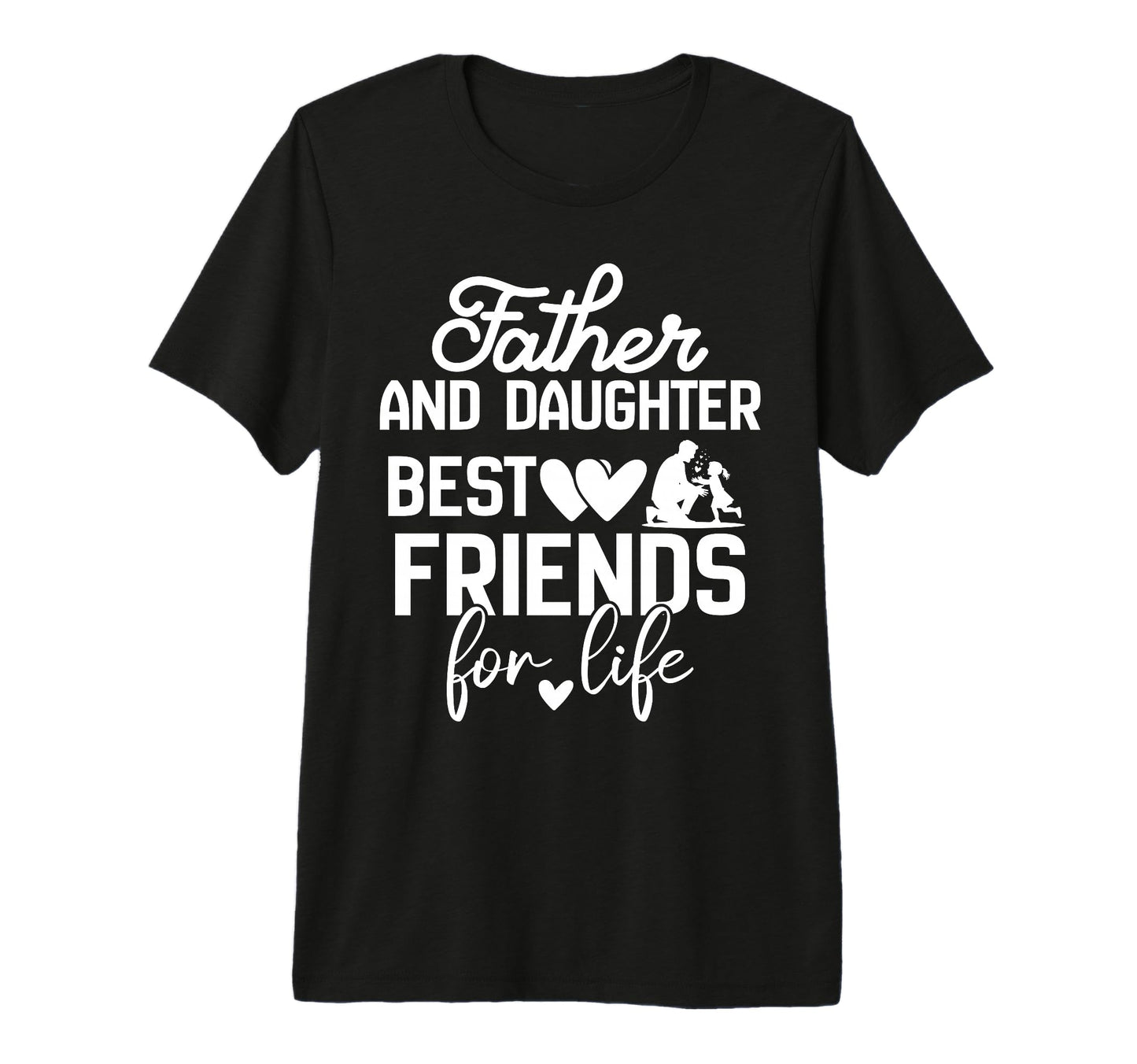 Funny Dad And Daughter Best Friends T-Shirt - Casual Everyday Wear Unisex - T-Shirt, Sweatshirt, Hoodie