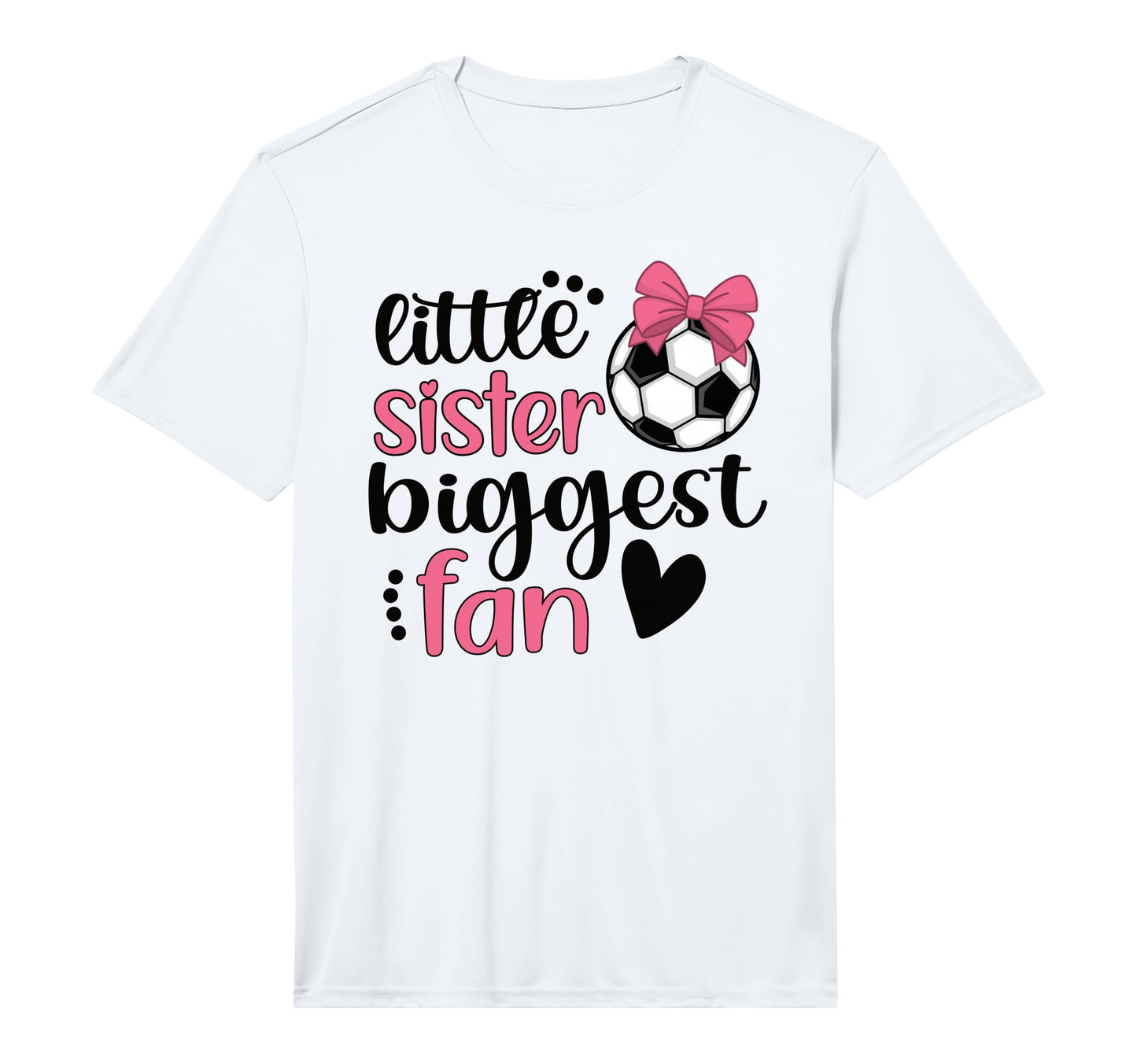 Little Sister Biggest Fan Soccer T-Shirt - Custom Art Print for Adults - T-Shirt, Sweatshirt, Hoodie