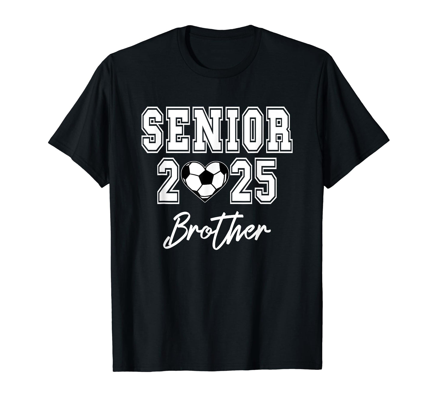 Class 2025 Soccer Senior Matching T-Shirt - Fun Novelty Design for Adults - T-Shirt, Sweatshirt, Hoodie