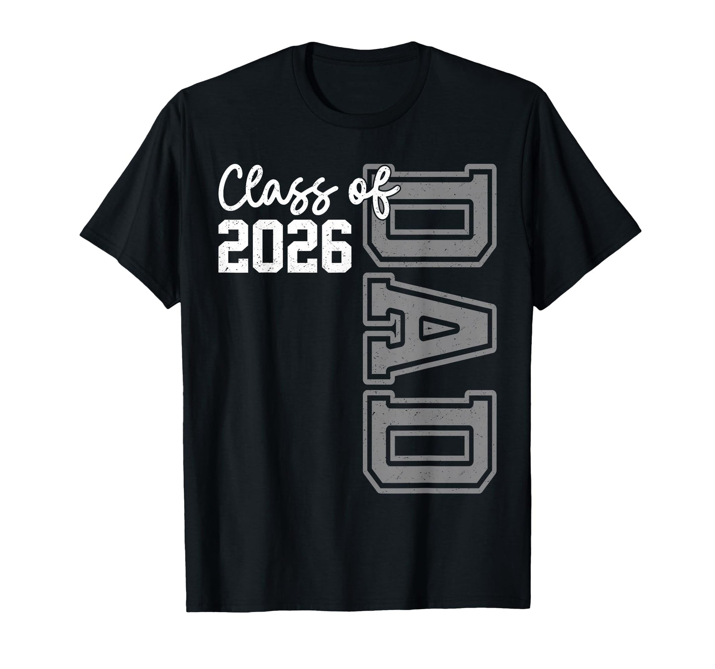 Senior Dad 26 Class 2026 Graduation T-Shirt - Unique Graphic Men Women - T-Shirt, Sweatshirt, Hoodie