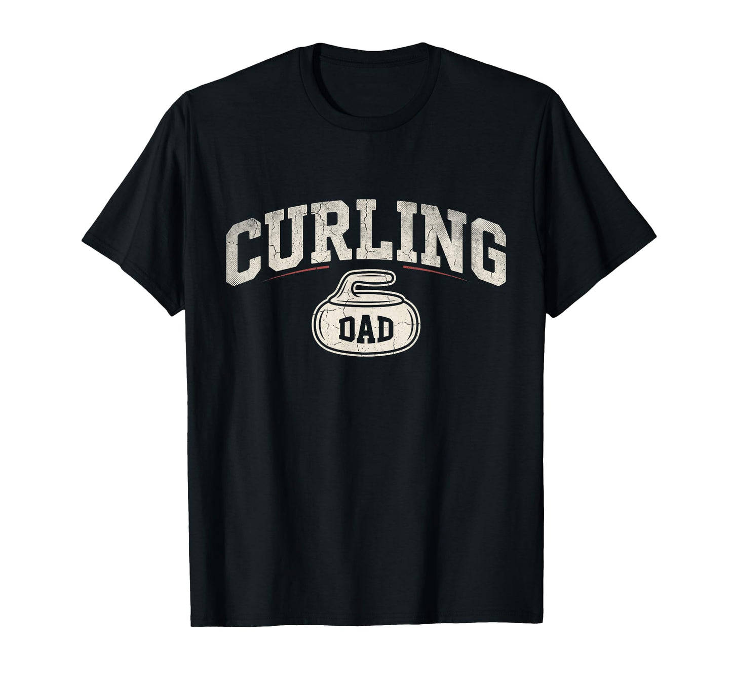 Curling Dad Fathers Day T-Shirt - Casual Everyday Wear for Adults - T-Shirt, Sweatshirt, Hoodie