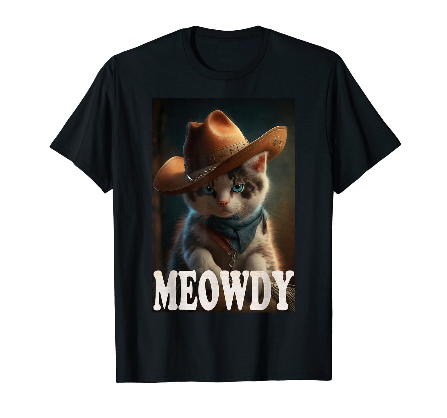 Cat Cowboy Hat Cats Lovers Cat Mom T-Shirt - Streetwear Style Men Women - T-Shirt, Sweatshirt, Hoodie