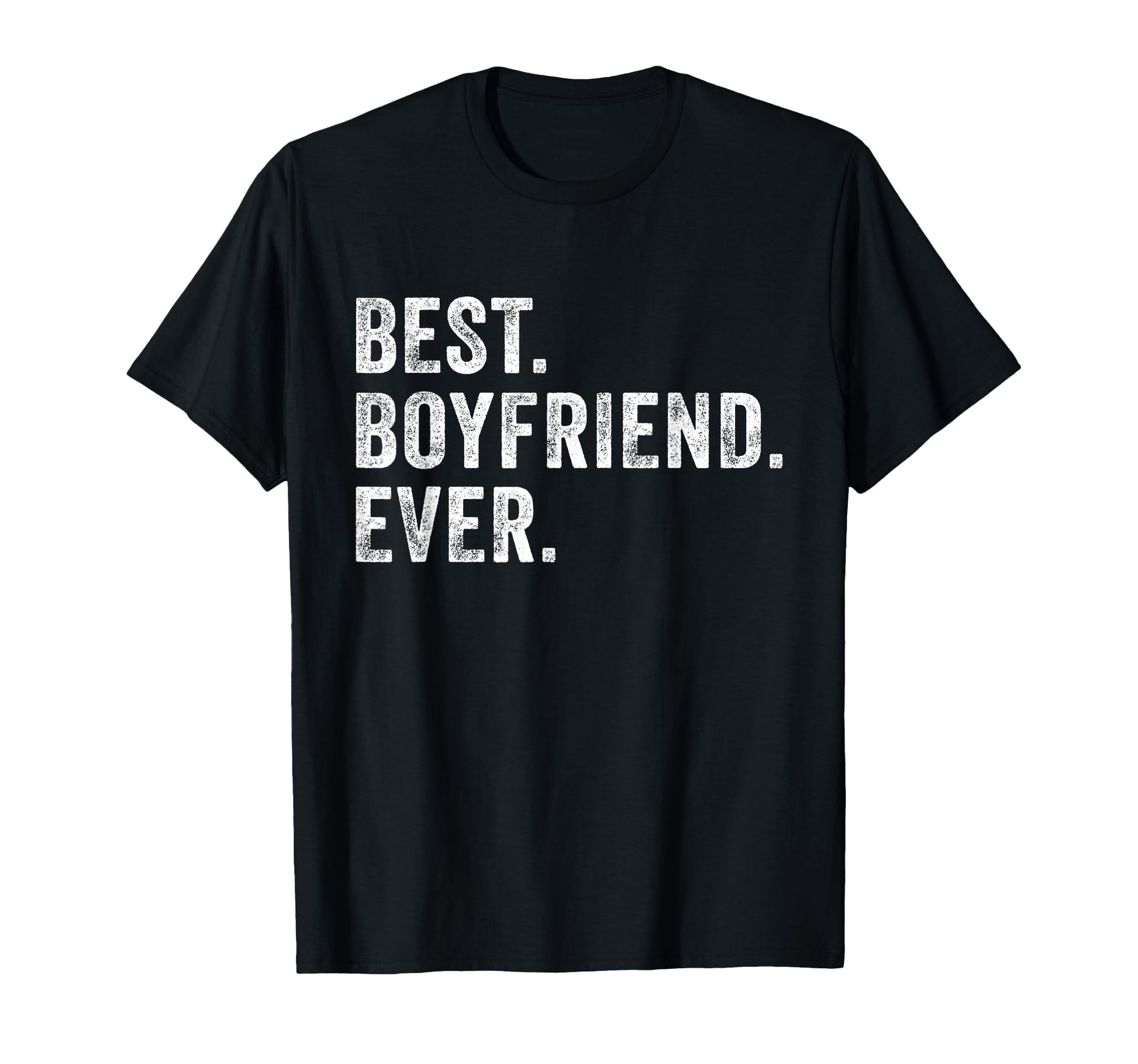 Best Boyfriend Ever Anniversary Couples T-Shirt - Novelty Apparel Unisex - T-Shirt, Sweatshirt, Hoodie
