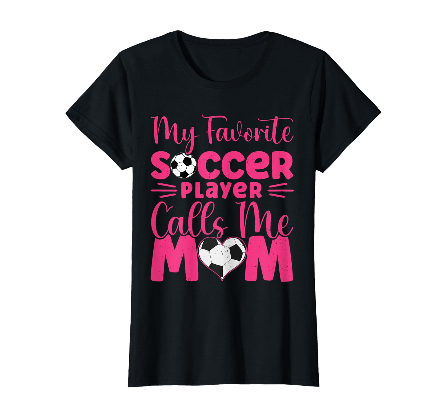My Favorite Soccer Player Calls Me T-Shirt - Aesthetic Graphic Men Women - T-Shirt, Sweatshirt, Hoodie