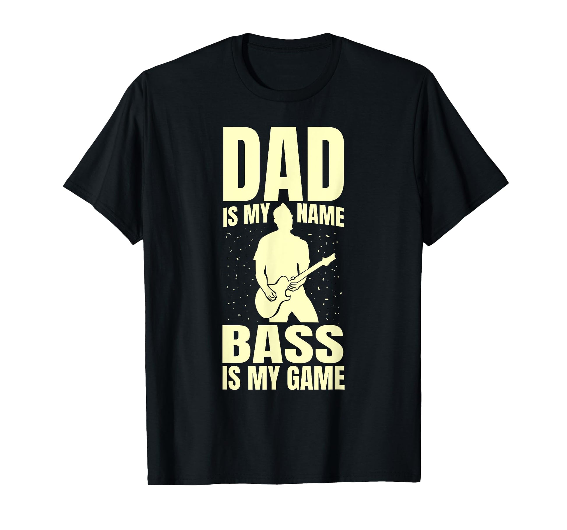 Funny Bassist Dad Bass Guitar Musician T-Shirt - Aesthetic Graphic Unisex - T-Shirt, Sweatshirt, Hoodie