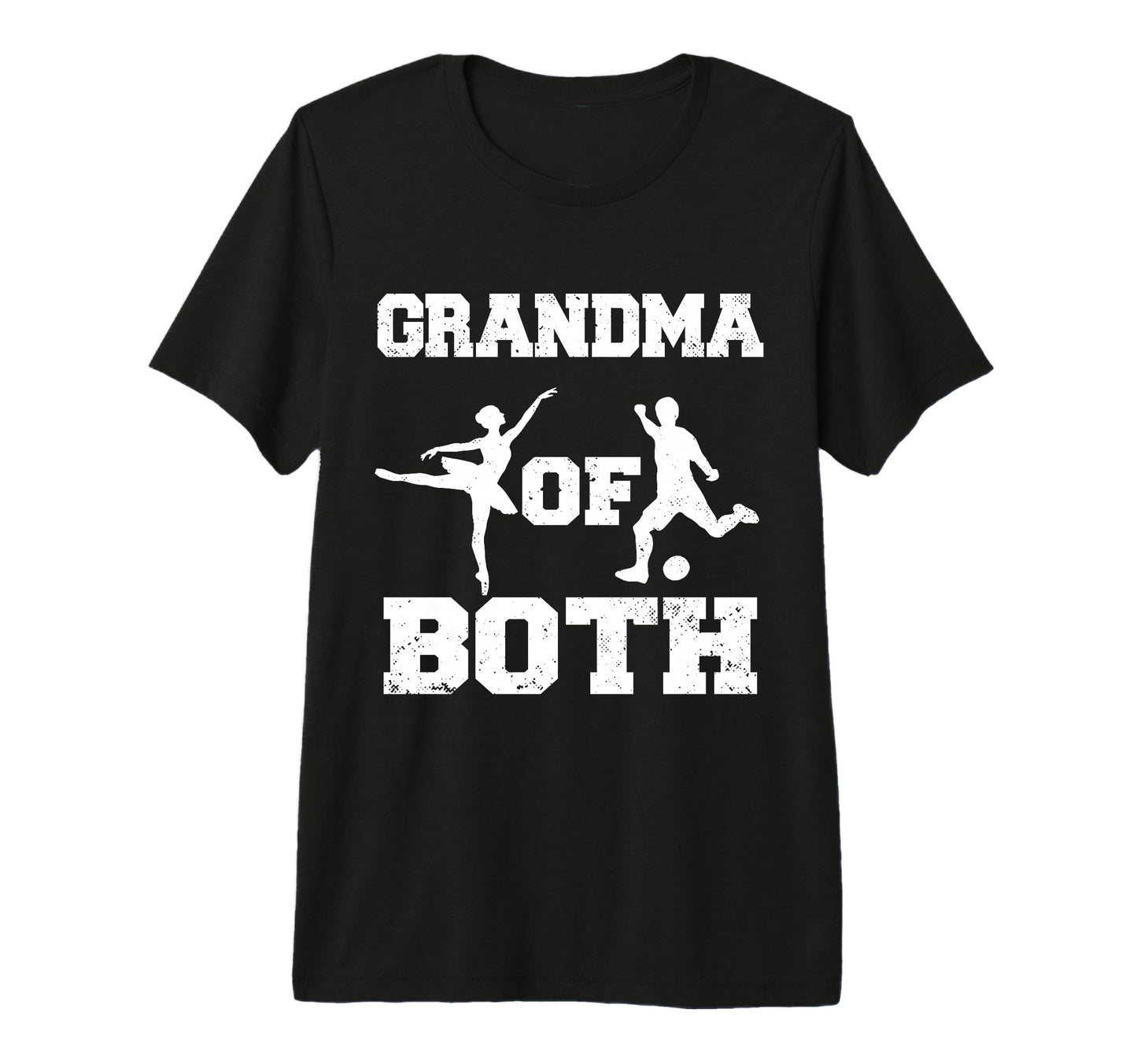 Grandma Both Ballet And Soccer Funny T-Shirt - Custom Art Print for Adults - T-Shirt, Sweatshirt, Hoodie