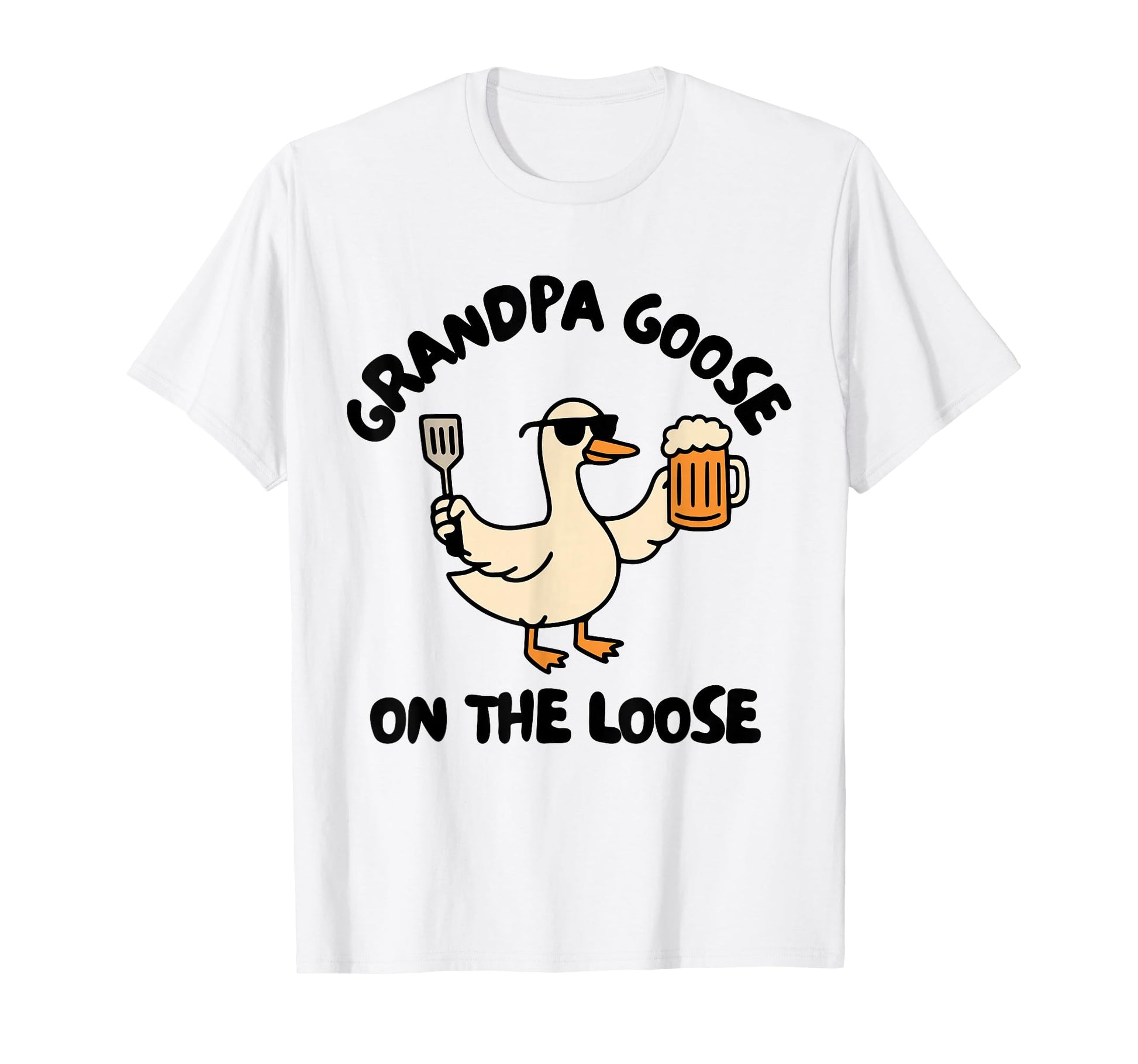 Groovy Grandpa Goose Loose New T-Shirt - Fun Novelty Design Men Women - T-Shirt, Sweatshirt, Hoodie