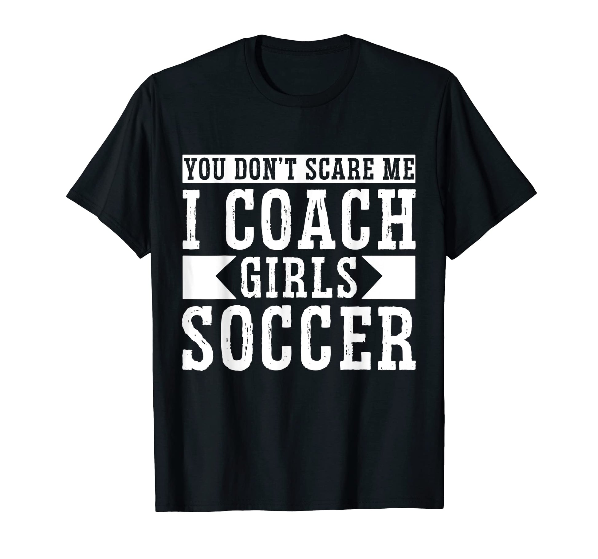 Mens Funny Soccer Coach You Dont T-Shirt - Streetwear Style for Adults - T-Shirt, Sweatshirt, Hoodie