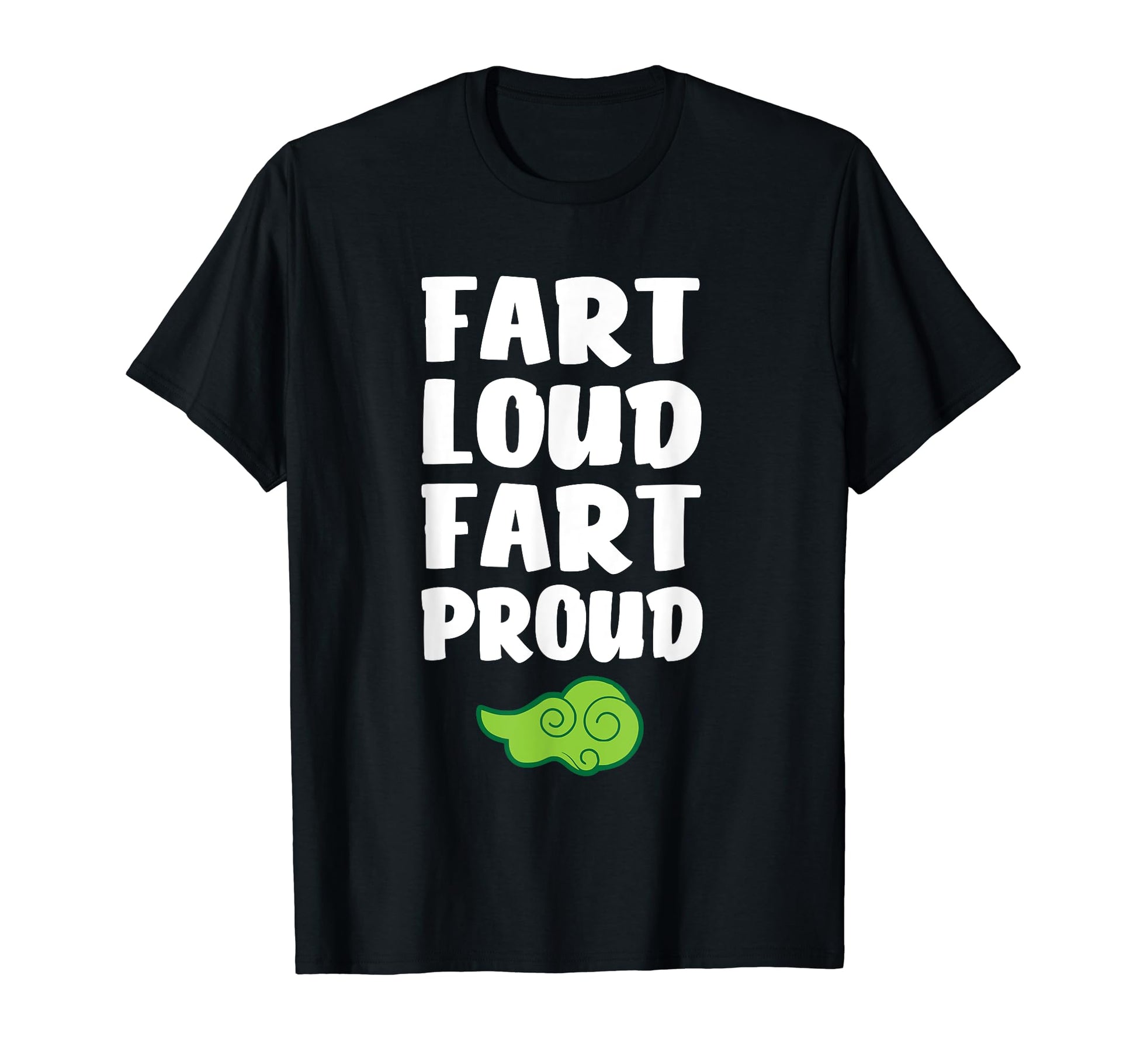 Fart Master Funny Fart Loud And Proud Dad T-Shirt - Graphic Print Unisex - T-Shirt, Sweatshirt, Hoodie