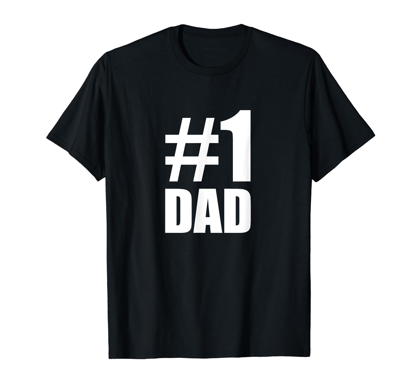 Number 1 Dad T-Shirt - Unique Graphic for Adults - T-Shirt, Sweatshirt, Hoodie