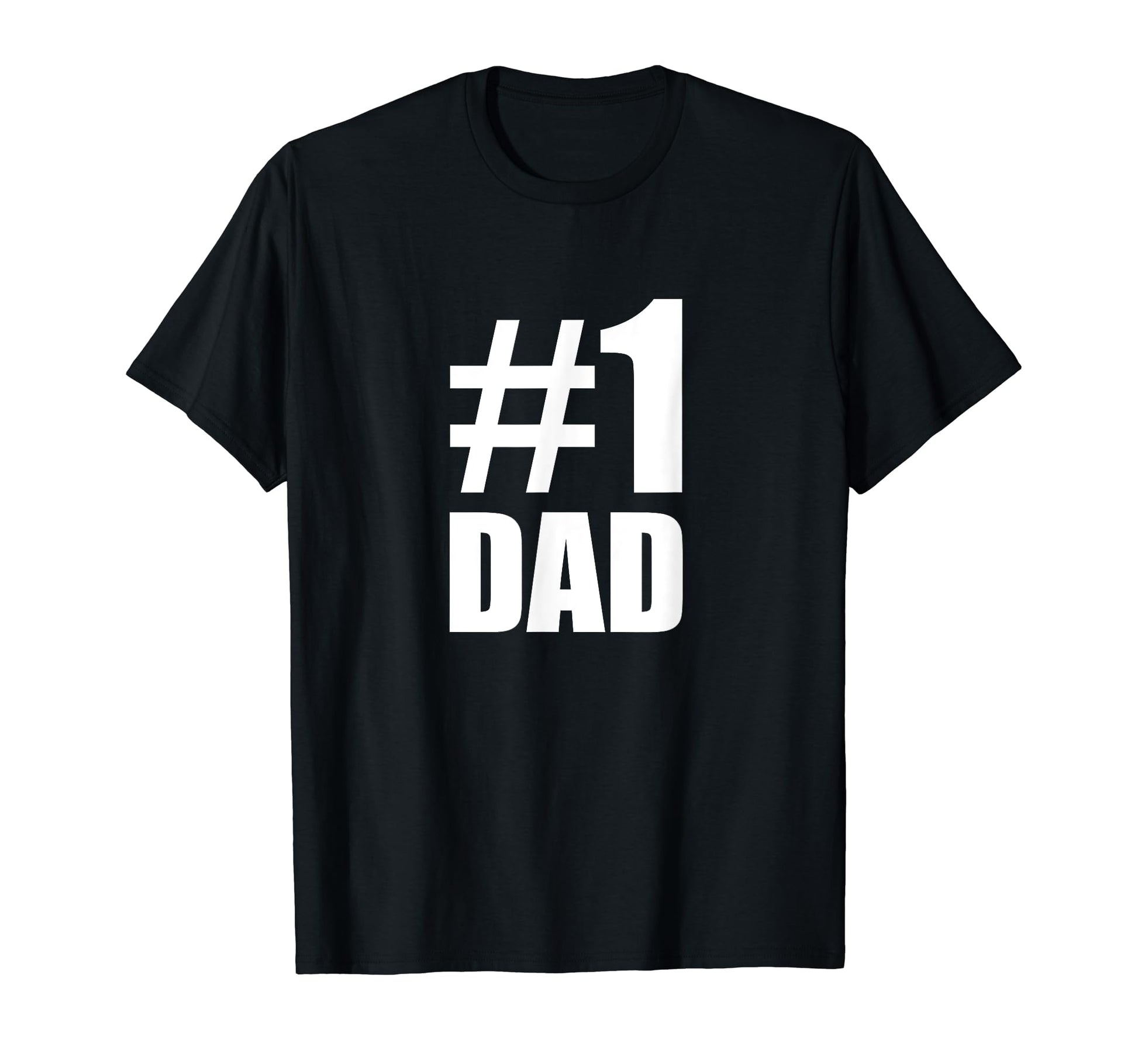 Number 1 Dad T-Shirt - Unique Graphic for Adults - T-Shirt, Sweatshirt, Hoodie