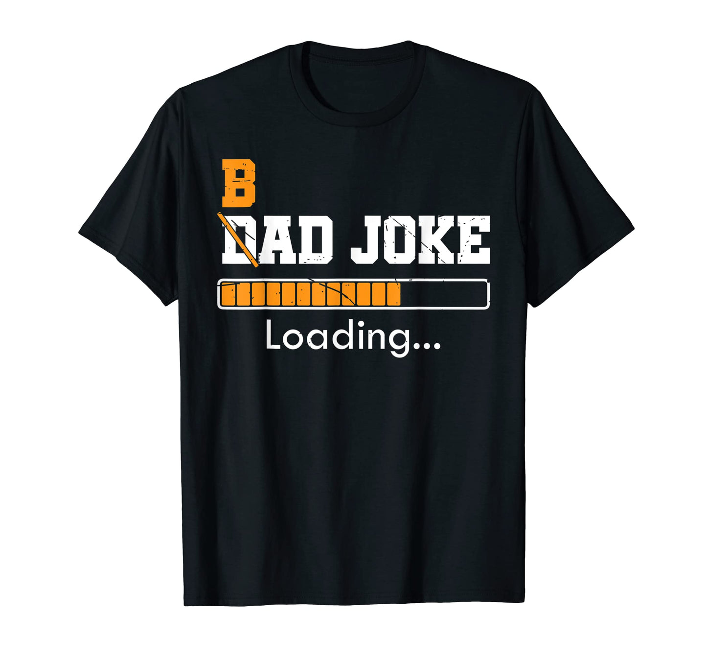 Mens Bad Dad Jokes Loading Funny Daddy T-Shirt - Trendy Graphic Unisex - T-Shirt, Sweatshirt, Hoodie