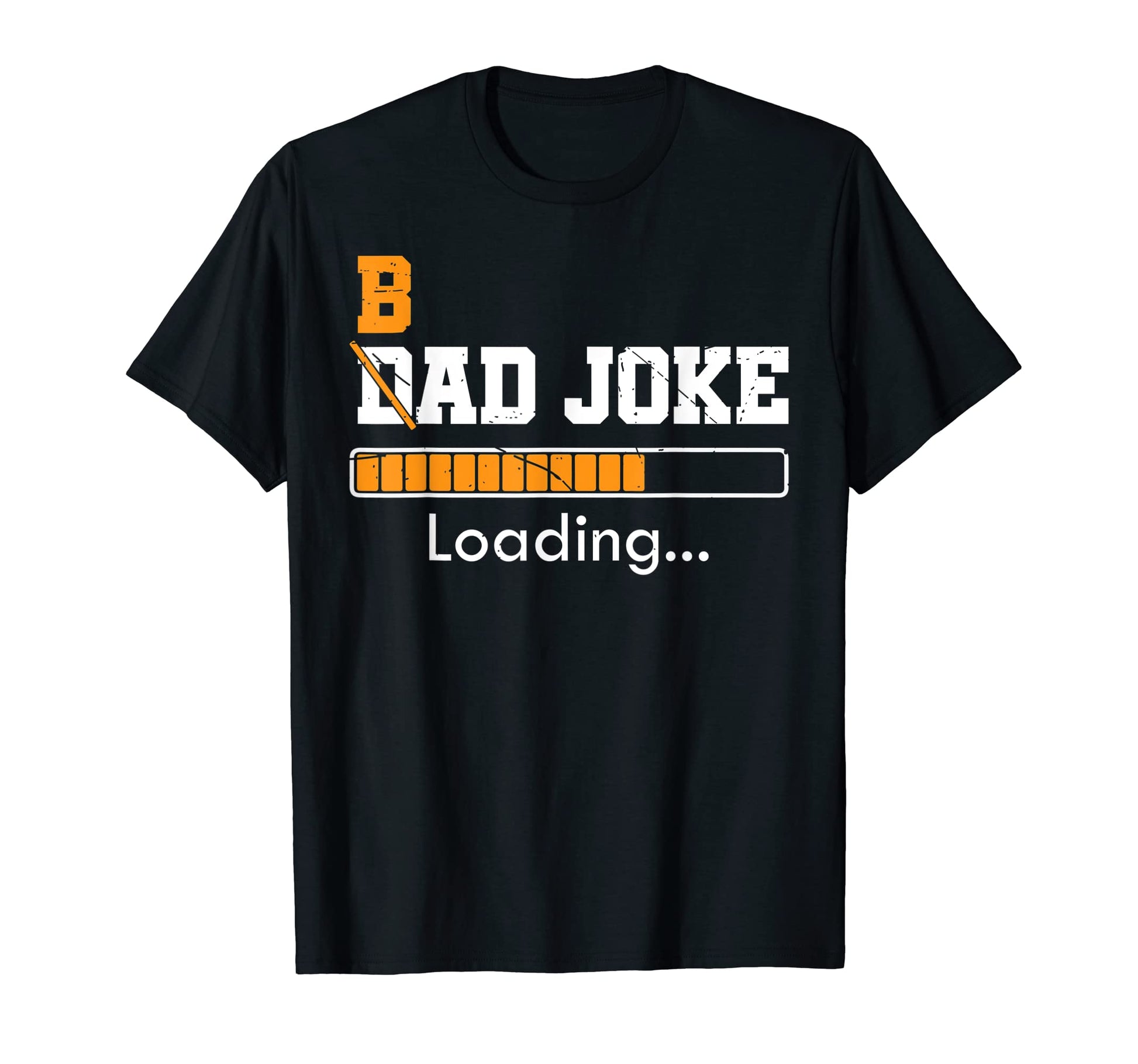 Mens Bad Dad Jokes Loading Funny Daddy T-Shirt - Trendy Graphic Unisex - T-Shirt, Sweatshirt, Hoodie
