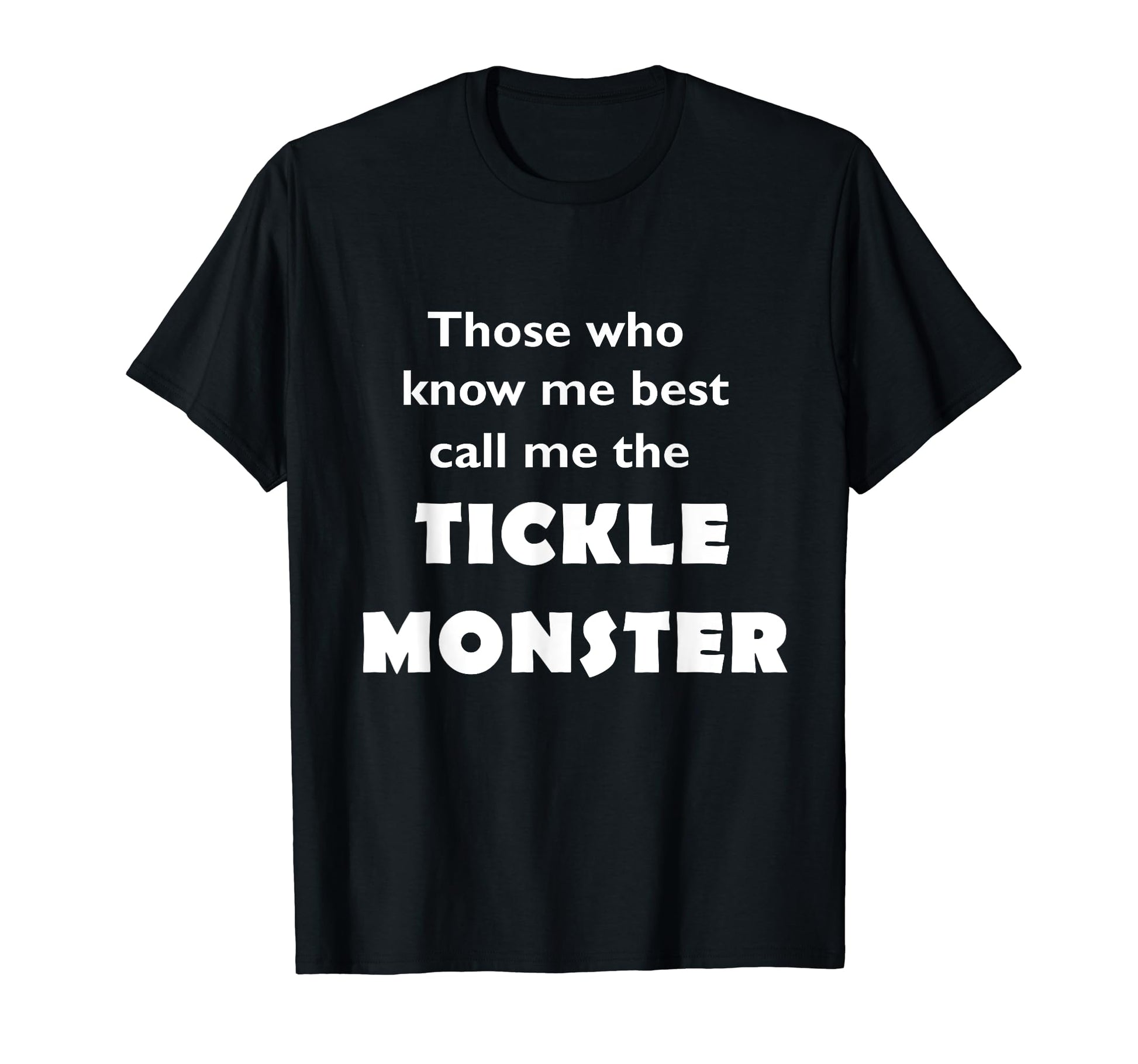 Mens Tickle Monster Fathers Day Funny T-Shirt - Unique Graphic for Adults - T-Shirt, Sweatshirt, Hoodie