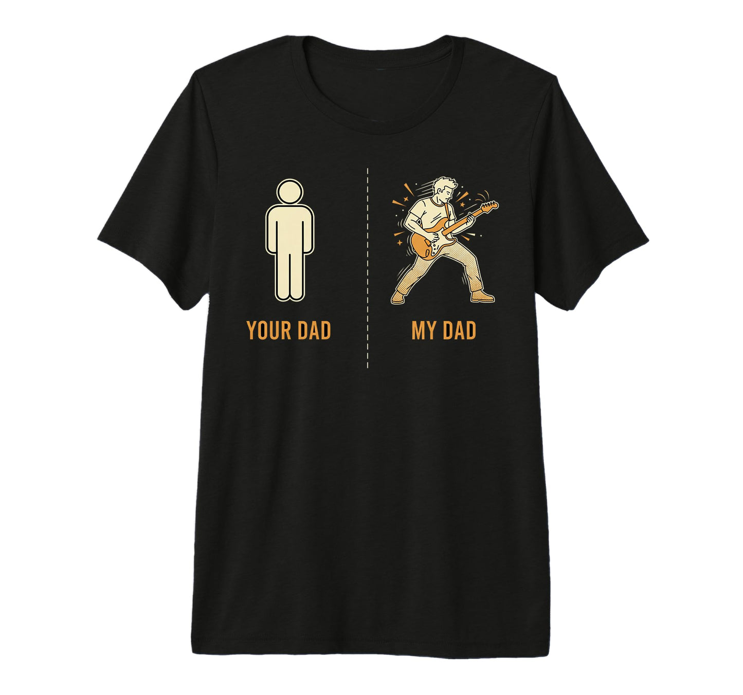 My Dad Rocks Your Dad Doesnt Funny T-Shirt - Trendy Graphic Men Women - T-Shirt, Sweatshirt, Hoodie