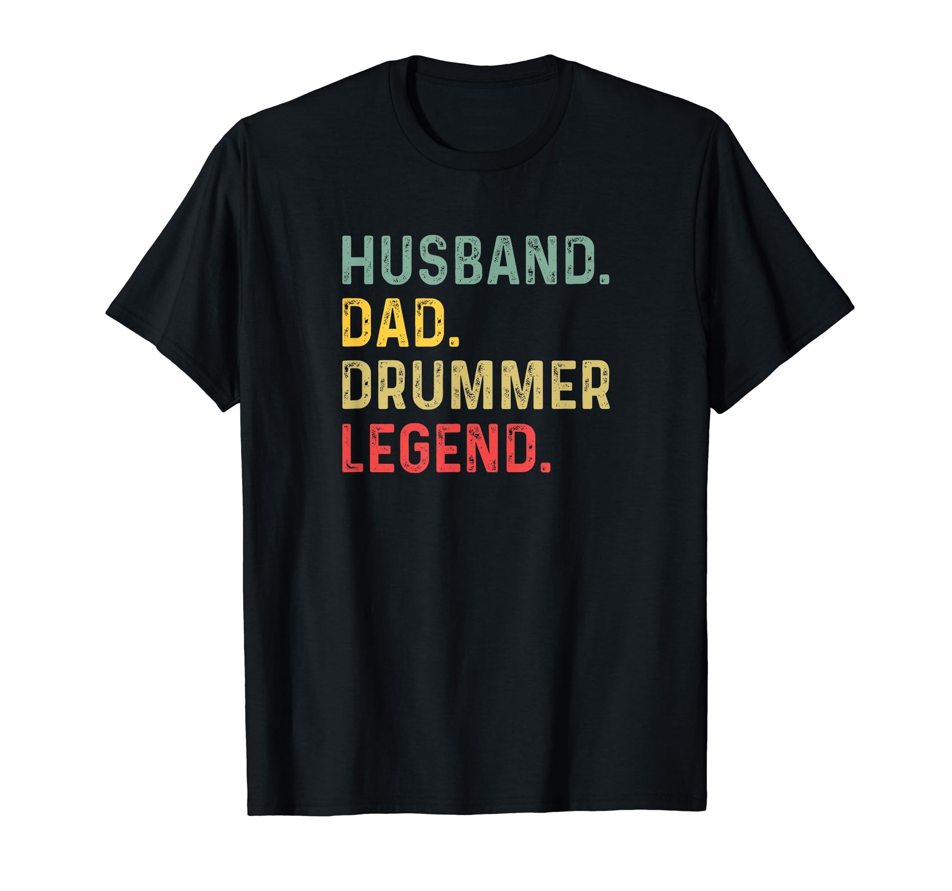Husband Dad Drummer Legend T-Shirt - Graphic Print Men Women - T-Shirt, Sweatshirt, Hoodie