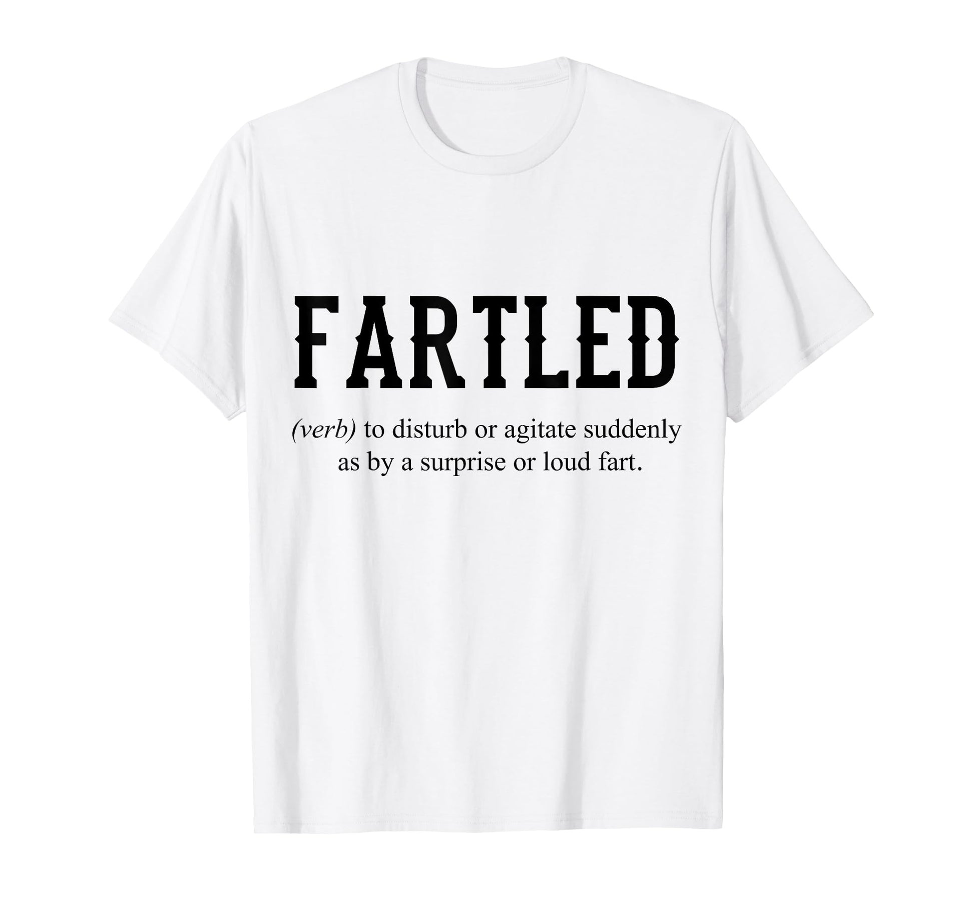 Joke Dad Fun Fartled Craftsman T-Shirt - Streetwear Style Unisex - T-Shirt, Sweatshirt, Hoodie
