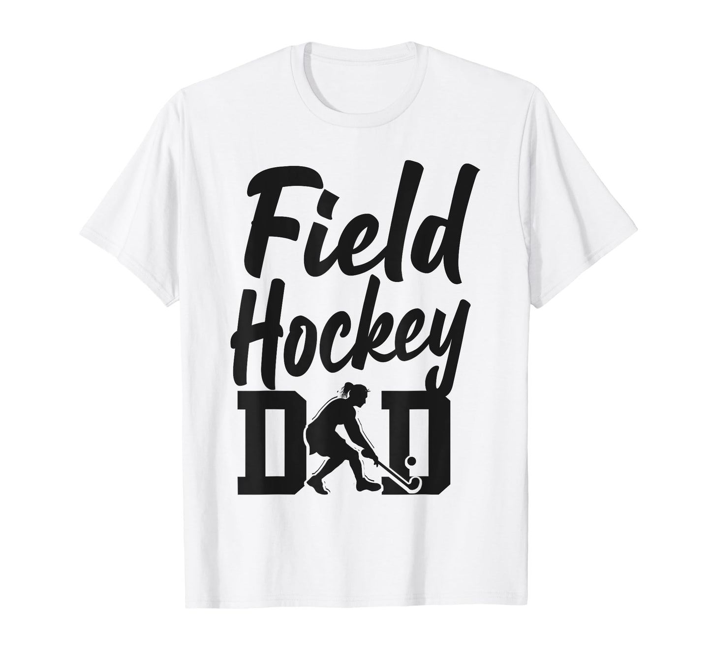 Field Hockey Dad Field Hockey Dad T-Shirt - Minimalist Print Unisex - T-Shirt, Sweatshirt, Hoodie