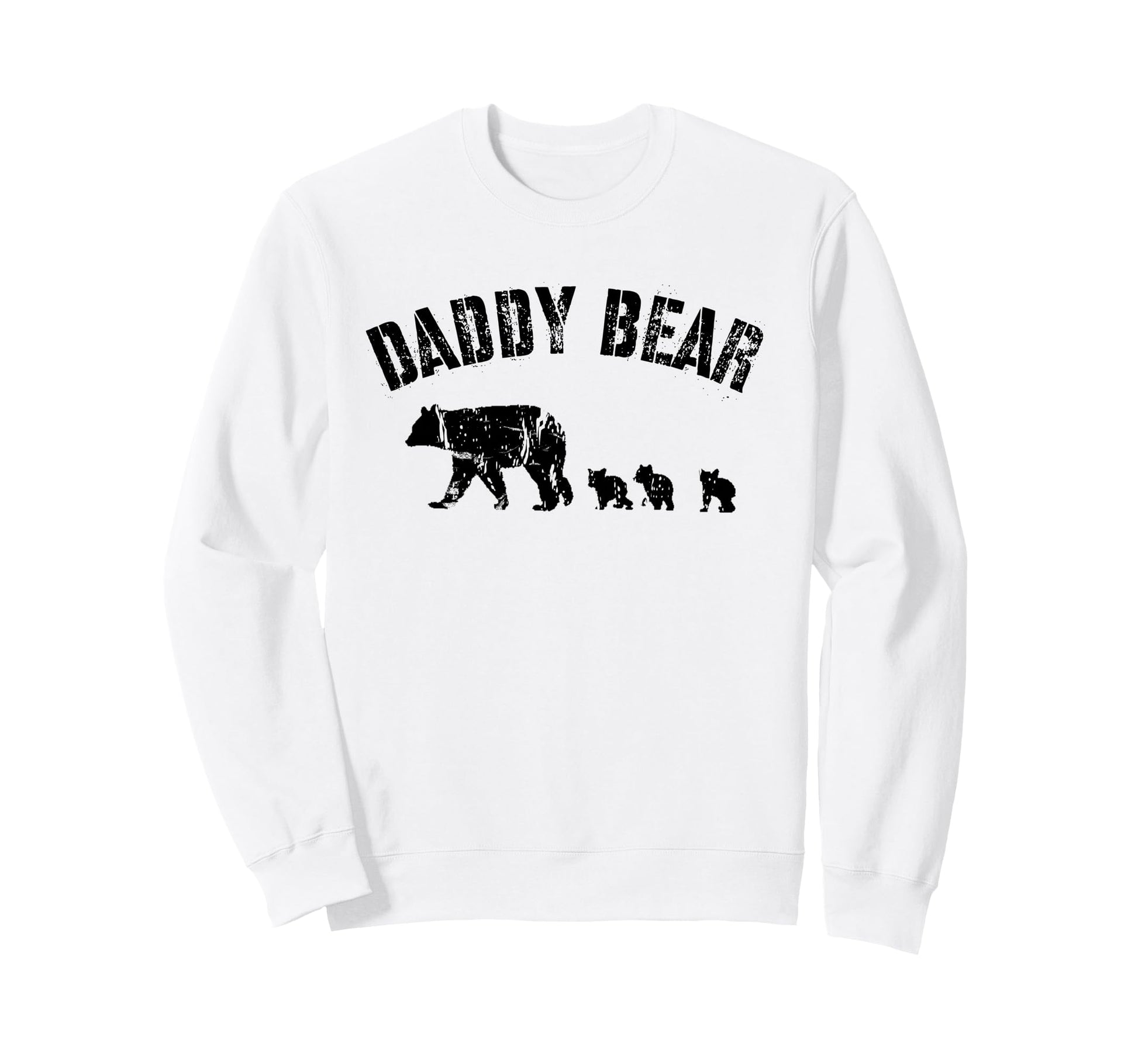 Daddy Bear 3 Three Cubs Dad Father Sweatshirt - Fun Novelty Design Unisex - T-Shirt, Sweatshirt, Hoodie