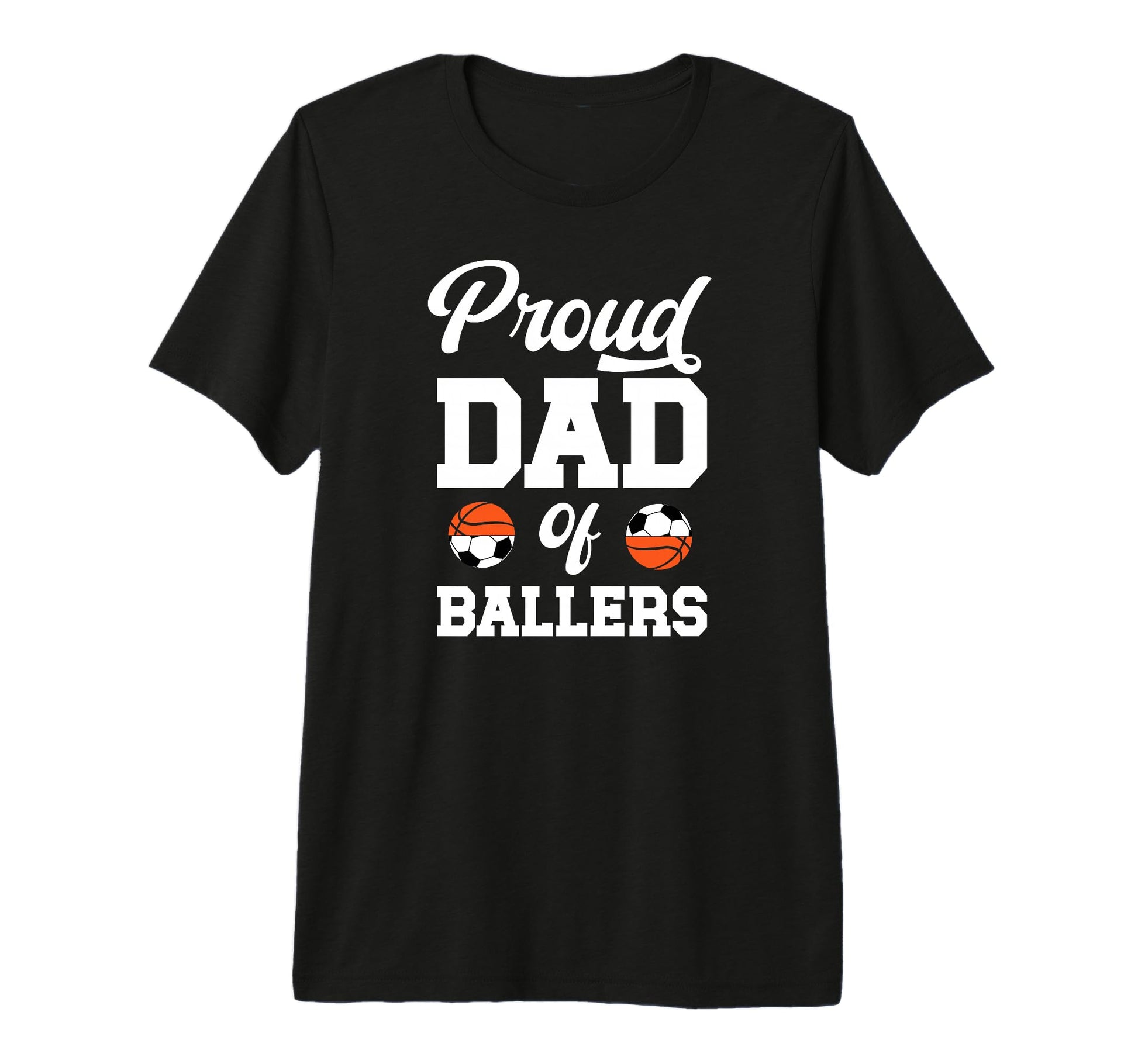 Mens Proud Dad Ballers Soccer T-Shirt - Streetwear Style for Adults - T-Shirt, Sweatshirt, Hoodie