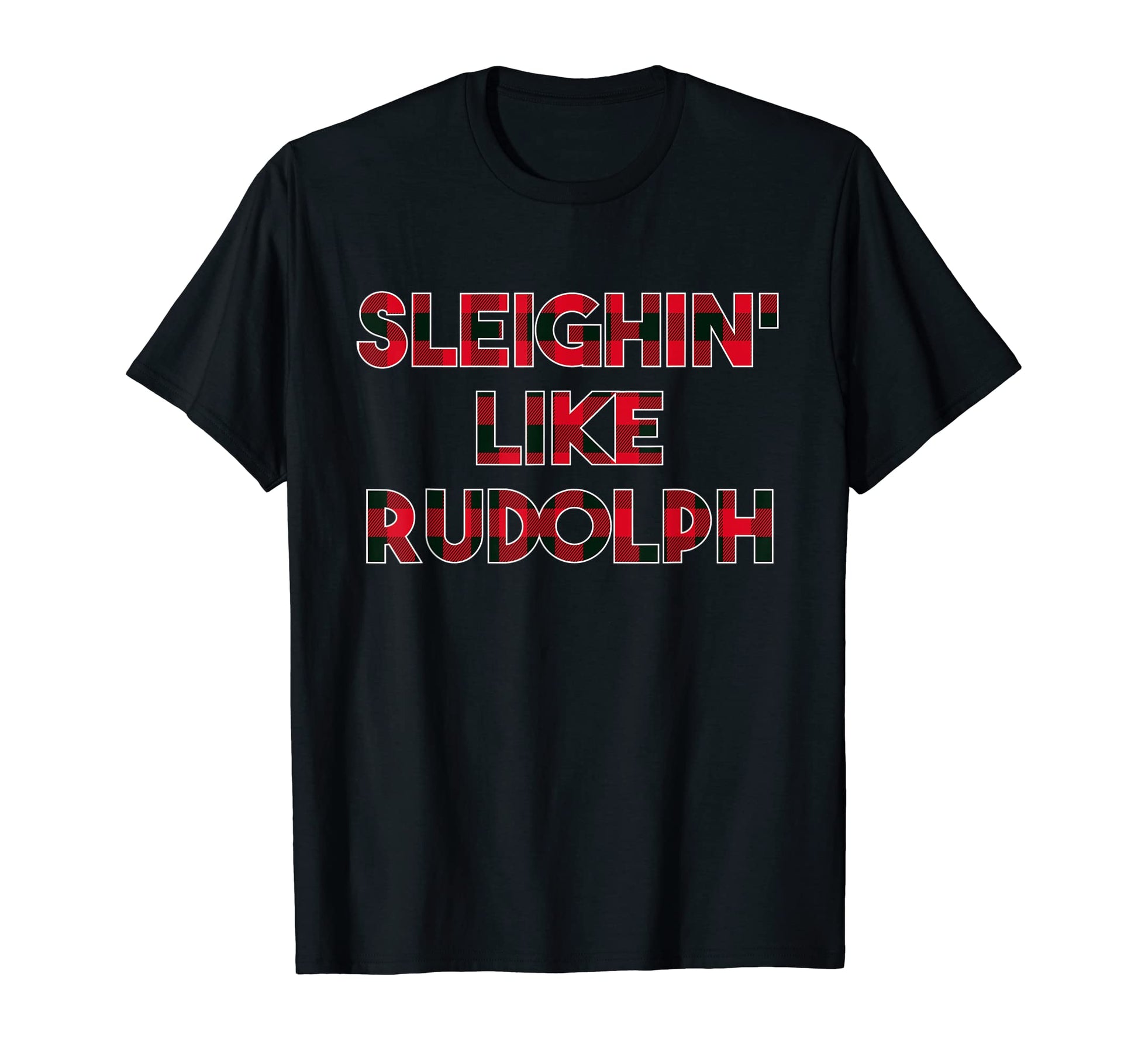 Sleighin Like Rudolph Dad Jokes T-Shirt - Minimalist Print Men Women - T-Shirt, Sweatshirt, Hoodie