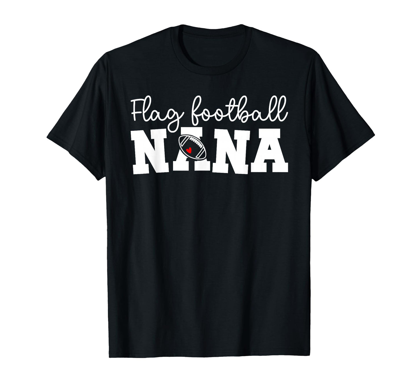 Flag Football Nana Flag Football Player T-Shirt - Aesthetic Graphic Unisex - T-Shirt, Sweatshirt, Hoodie