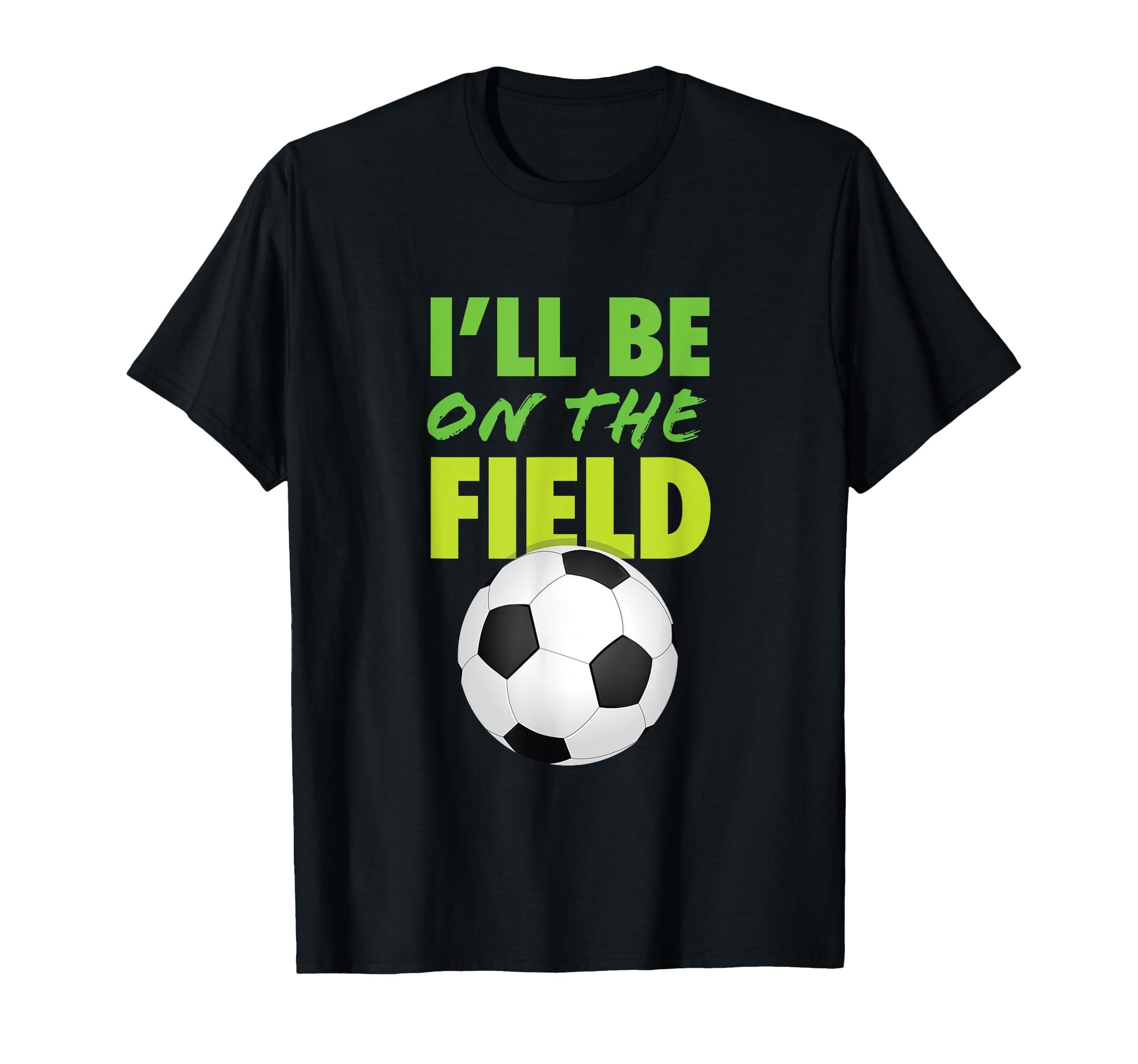 Soccer Everyone T-Shirt - Custom Art Print for Adults - T-Shirt, Sweatshirt, Hoodie