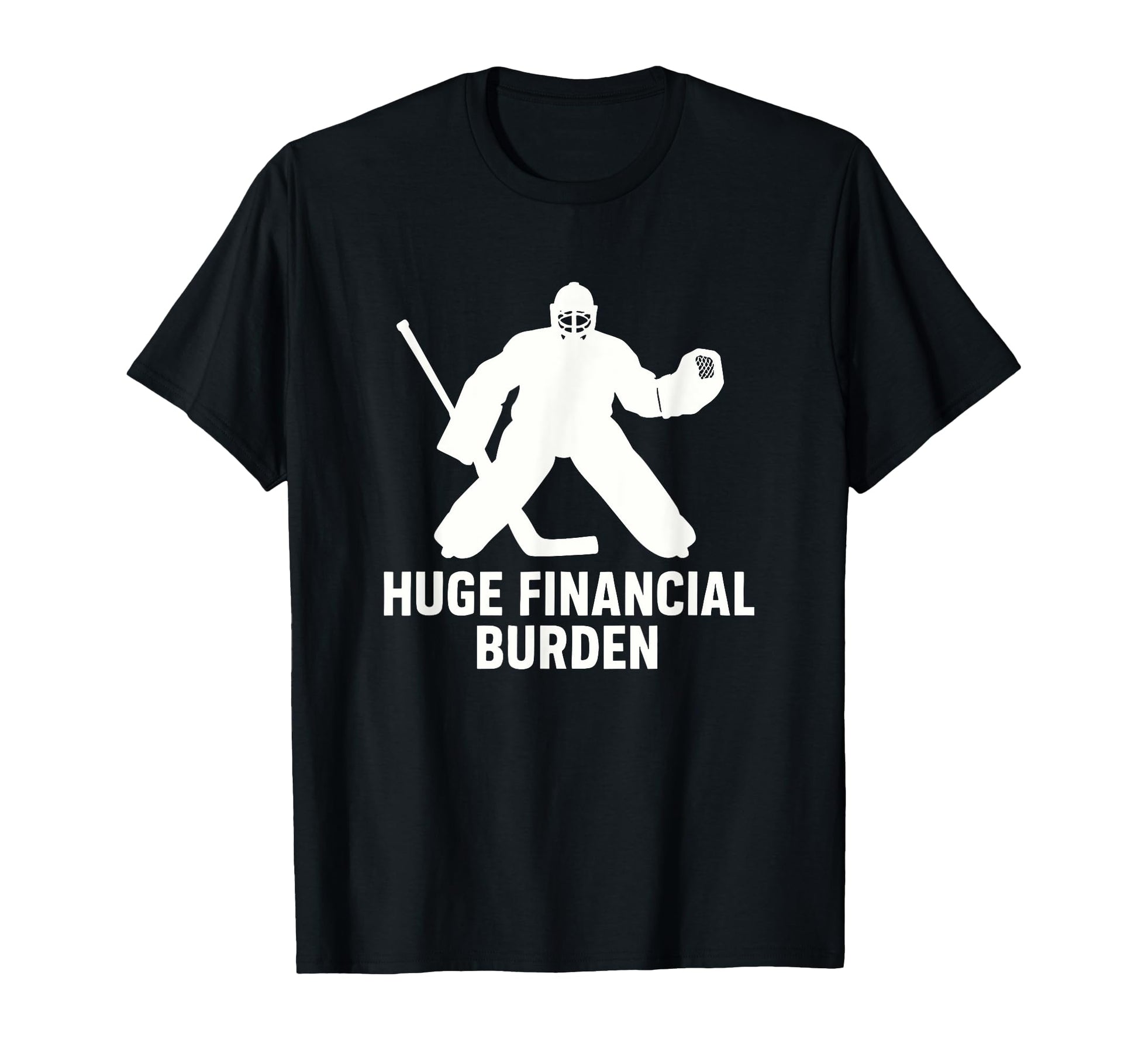 Funny Hockey Goalie Mom Dad Ice Hockey T-Shirt - Graphic Print Men Women - T-Shirt, Sweatshirt, Hoodie
