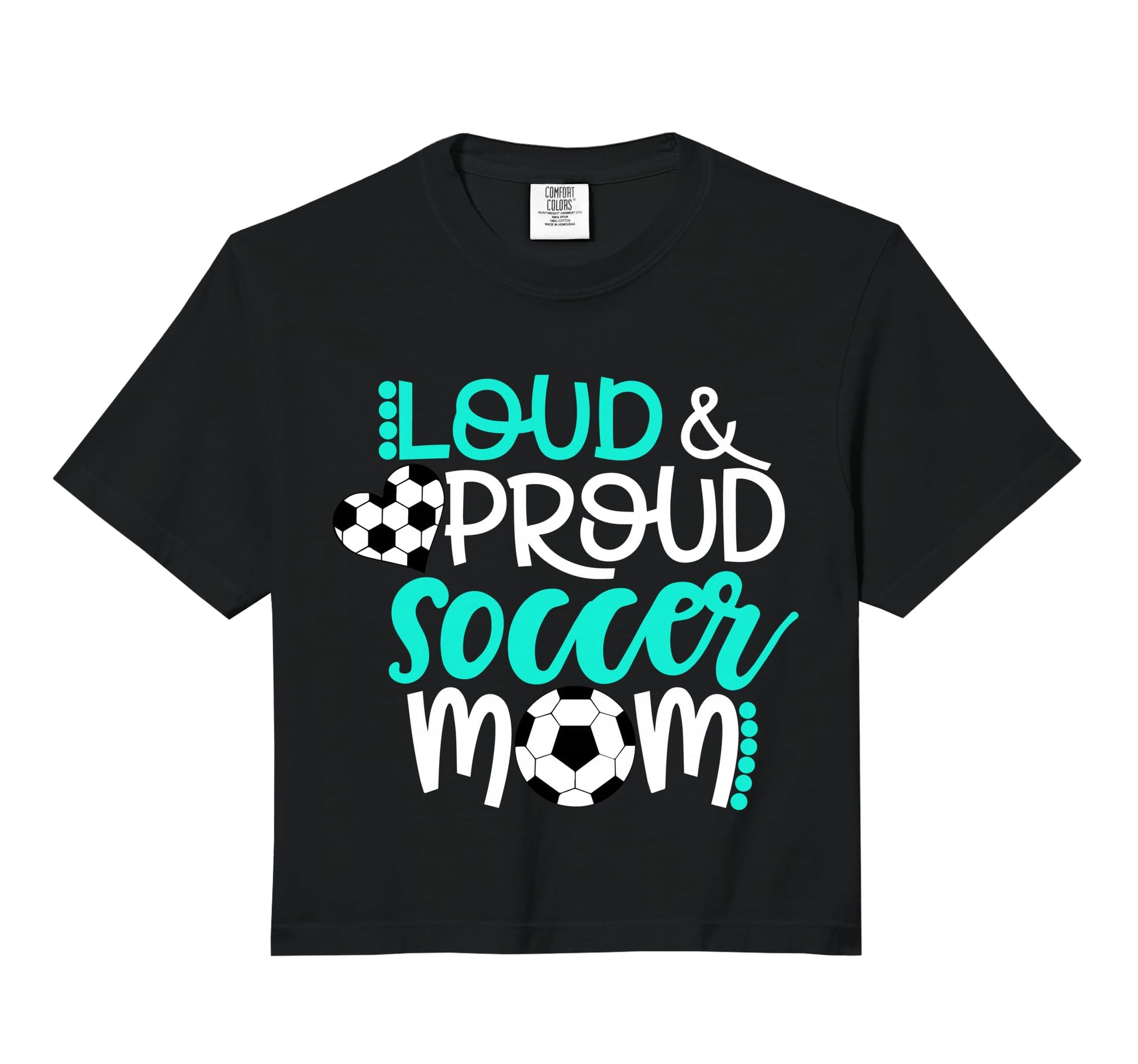 Loud And Proud Soccer Mom Comfort Hoodie - Casual Everyday Wear Unisex - T-Shirt, Sweatshirt, Hoodie