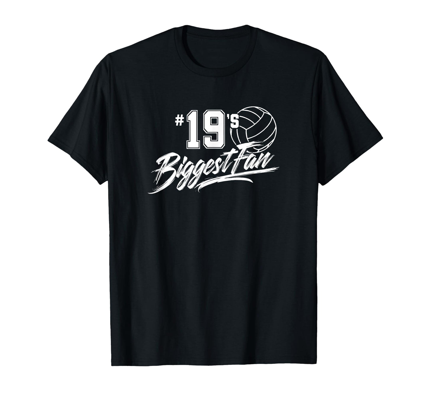 Volleyball Mom Number 19S Biggest Fan Dad T-Shirt - Unique Graphic Unisex - T-Shirt, Sweatshirt, Hoodie