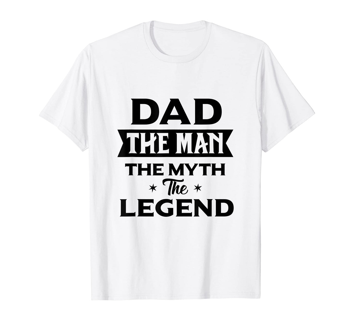 Dad Myth Legend Strong Dad Short Sleeve T-Shirt - Graphic Print Men Women - T-Shirt, Sweatshirt, Hoodie