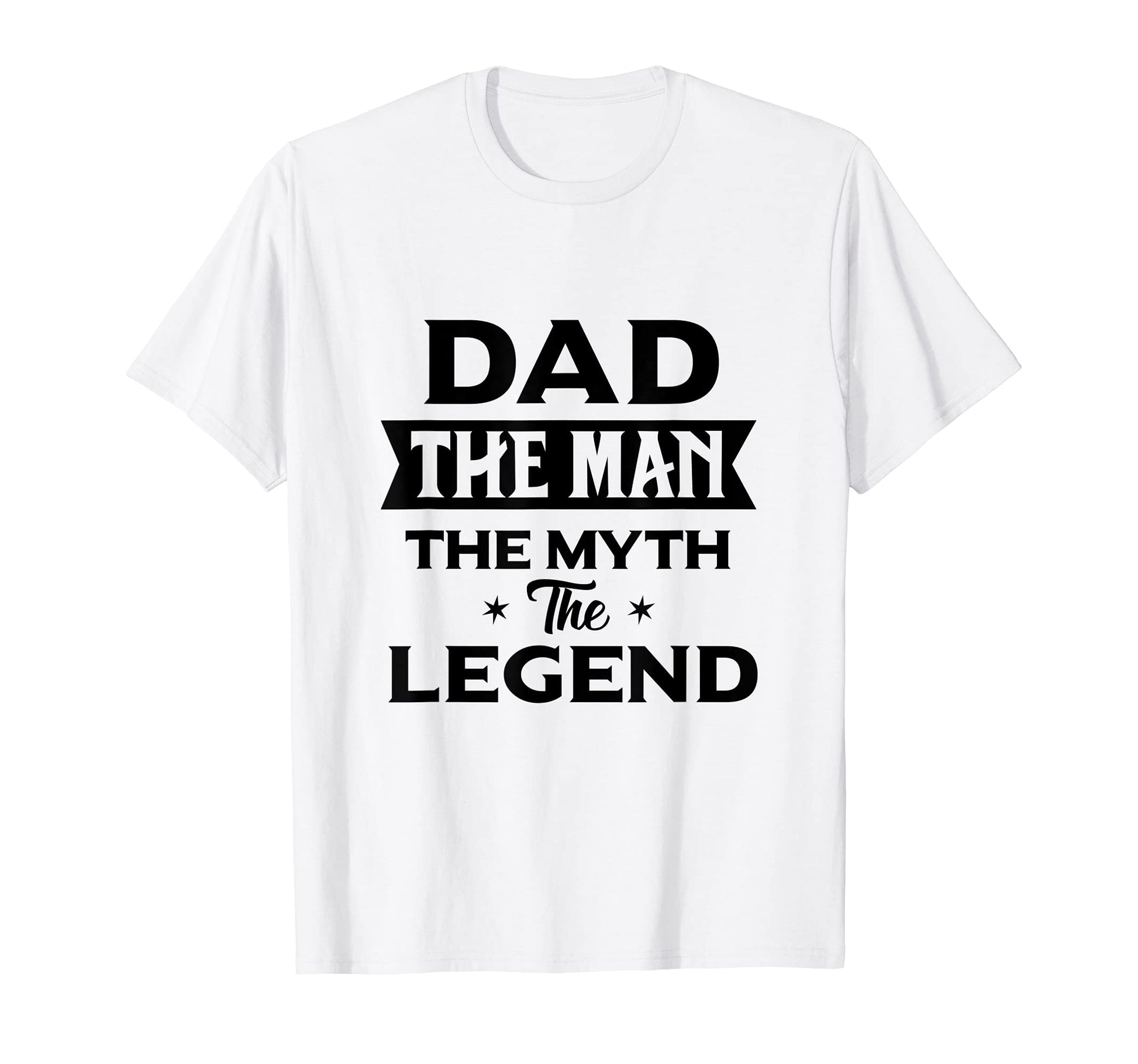 Dad Myth Legend Strong Dad Short Sleeve T-Shirt - Graphic Print Men Women - T-Shirt, Sweatshirt, Hoodie