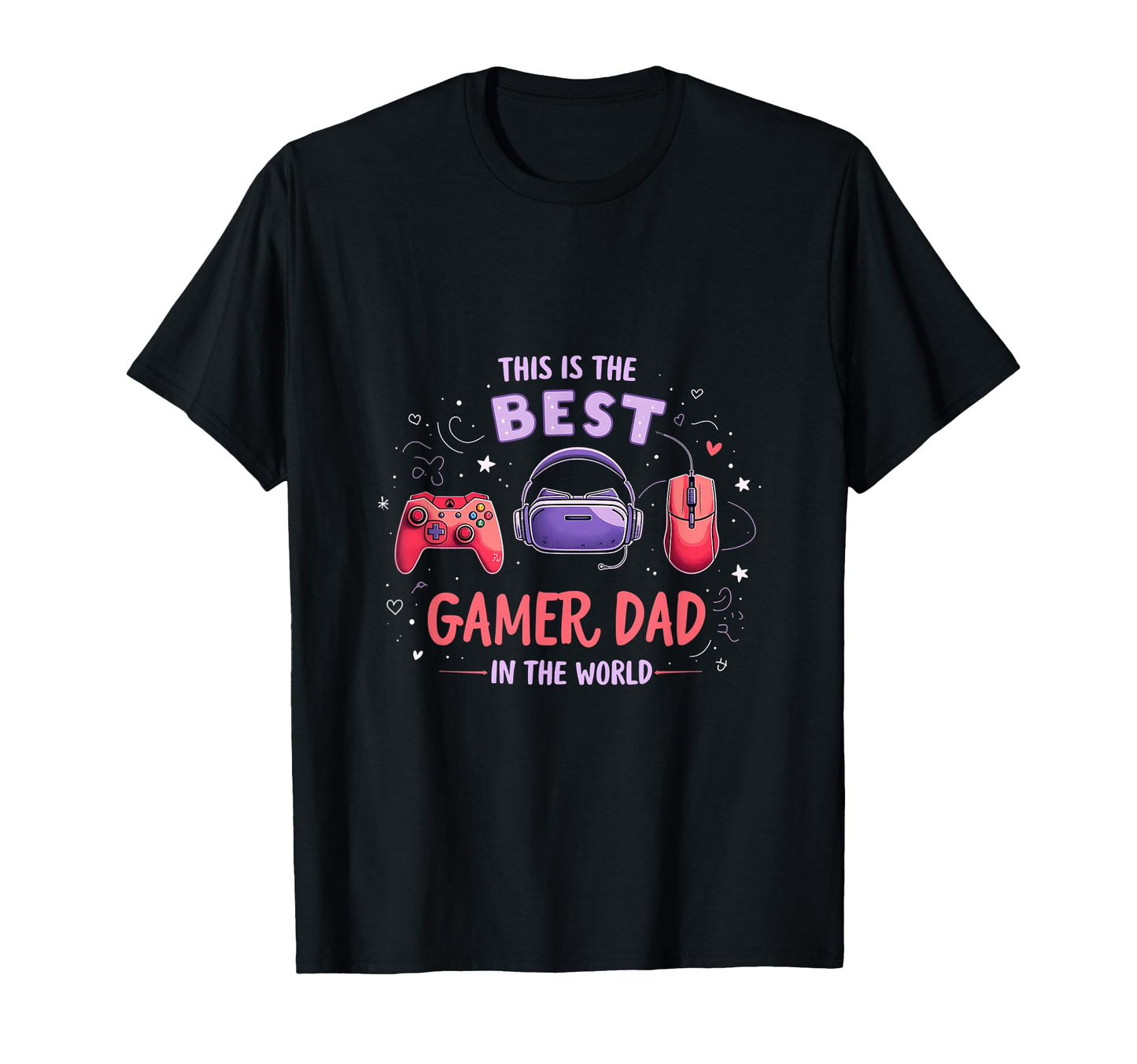 This Is Best Gamer Dad T-Shirt - Custom Art Print for Adults - T-Shirt, Sweatshirt, Hoodie