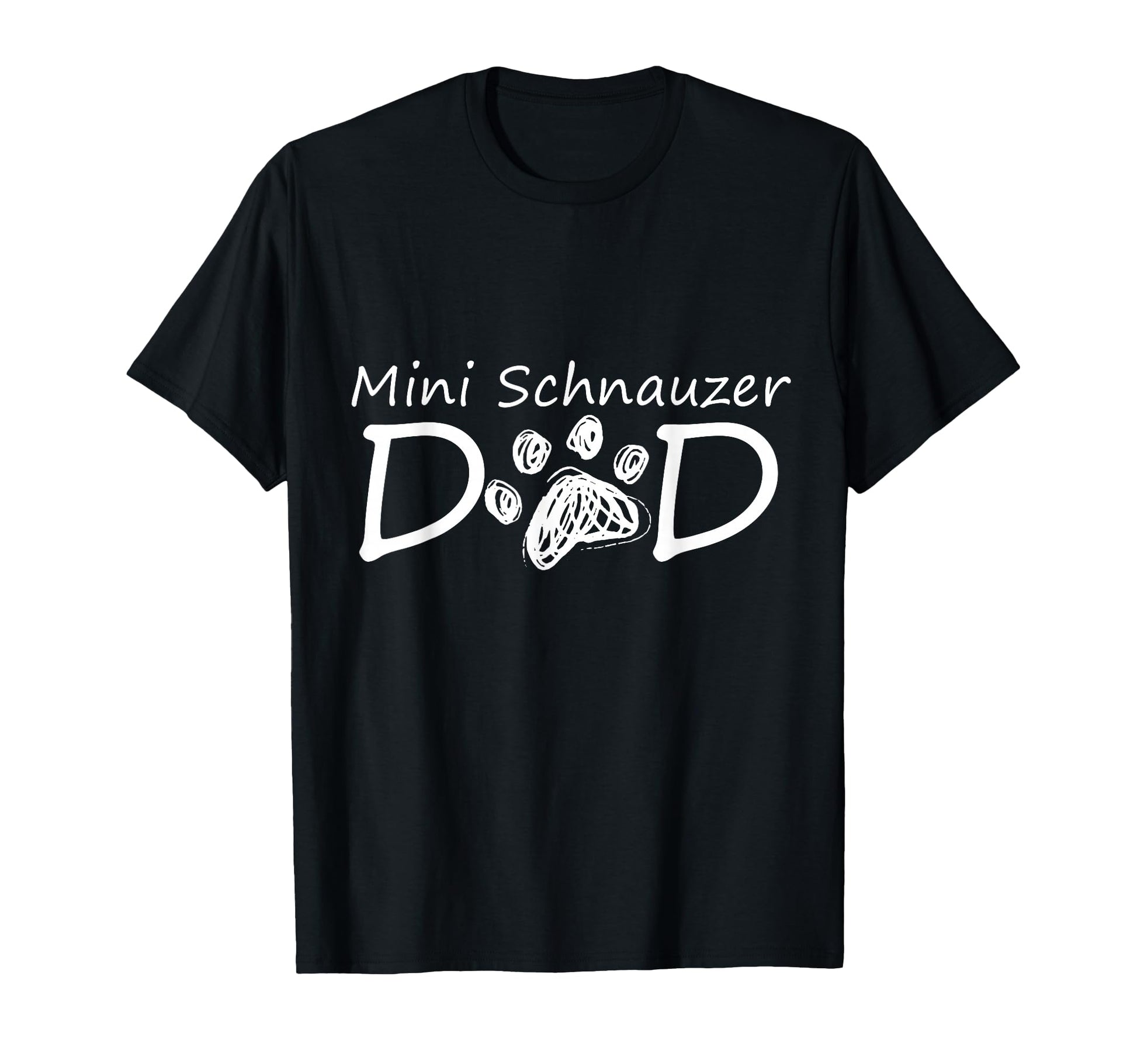 Mini Schnauzer Dad Daddy Breed Puppy T-Shirt - Custom Art Print Men Women - T-Shirt, Sweatshirt, Hoodie