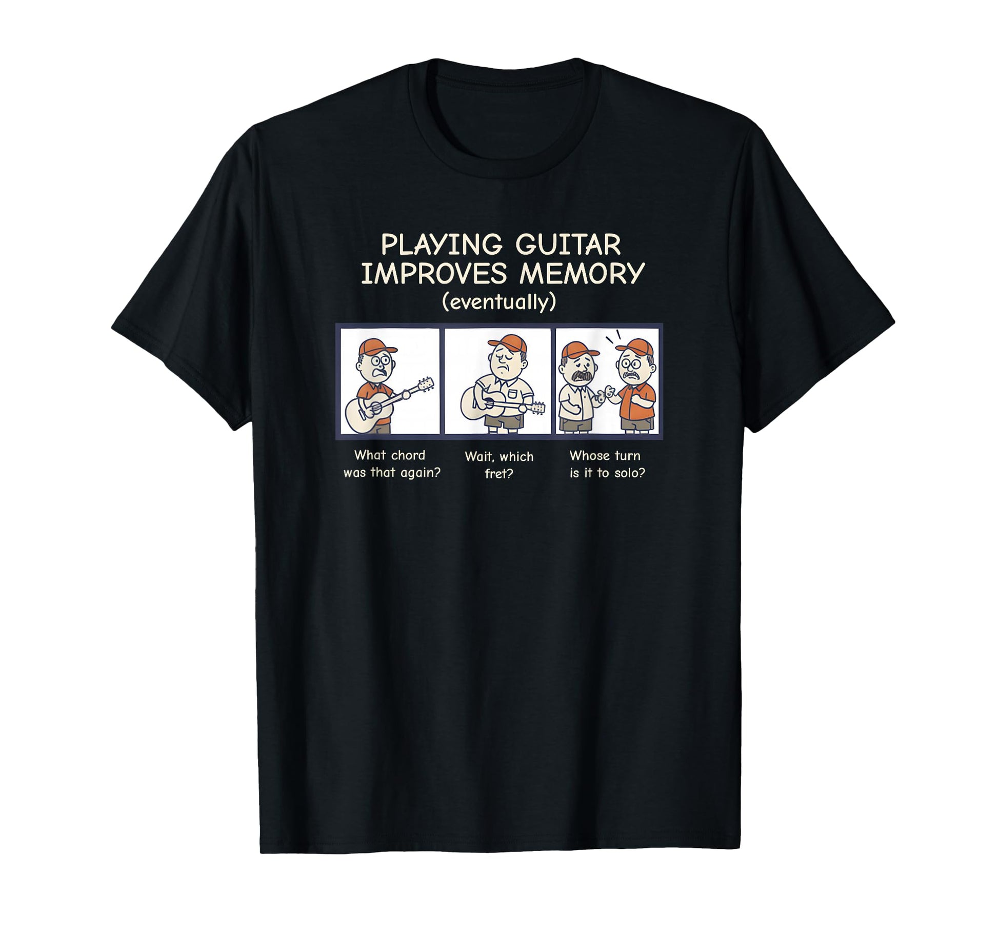 Funny Guitar Guitarists Dads And T-Shirt - Fun Novelty Design for Adults - T-Shirt, Sweatshirt, Hoodie