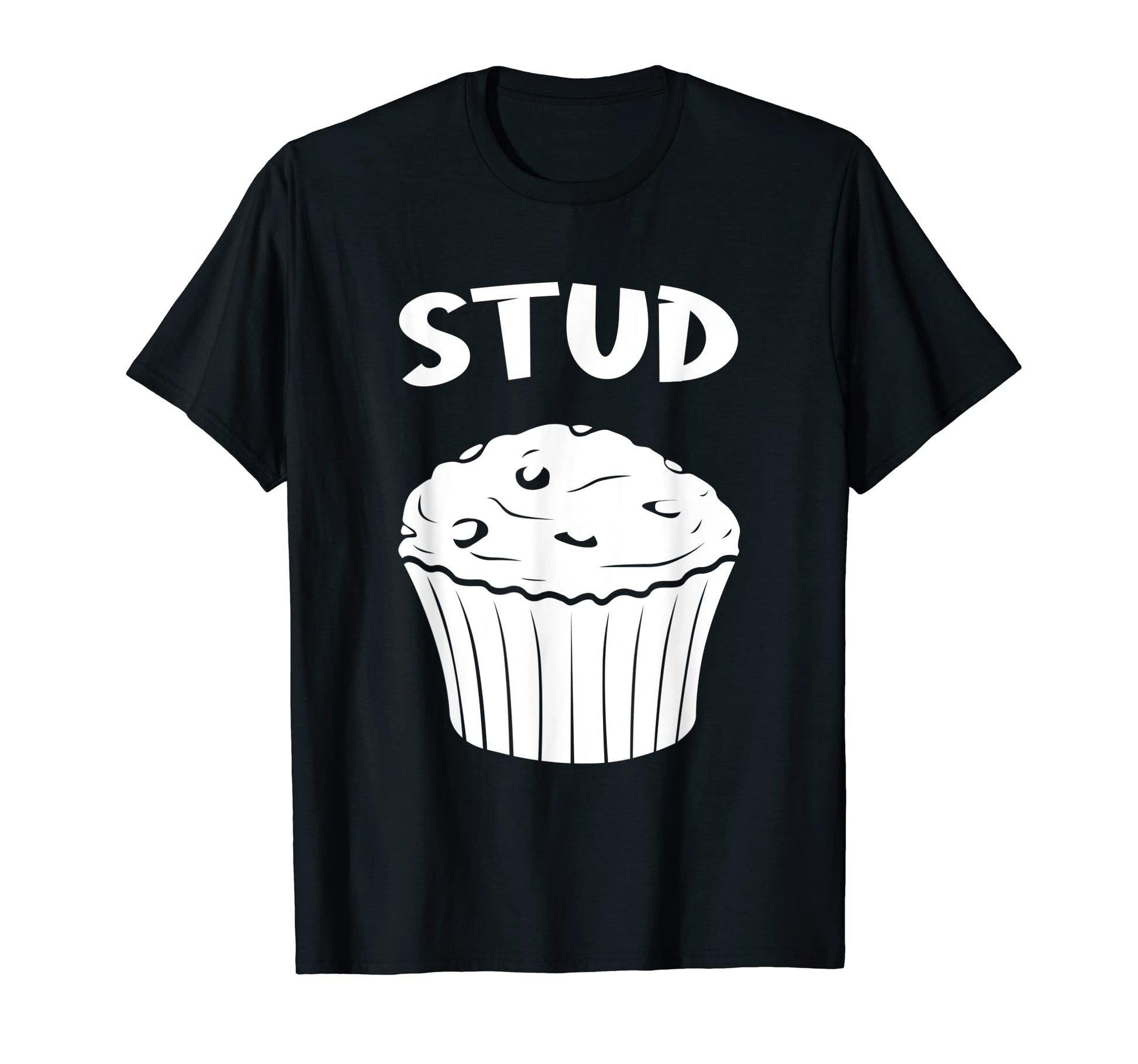 Funny Stud Muffin Text Dad Joke Pun T-Shirt - Unique Graphic for Adults - T-Shirt, Sweatshirt, Hoodie