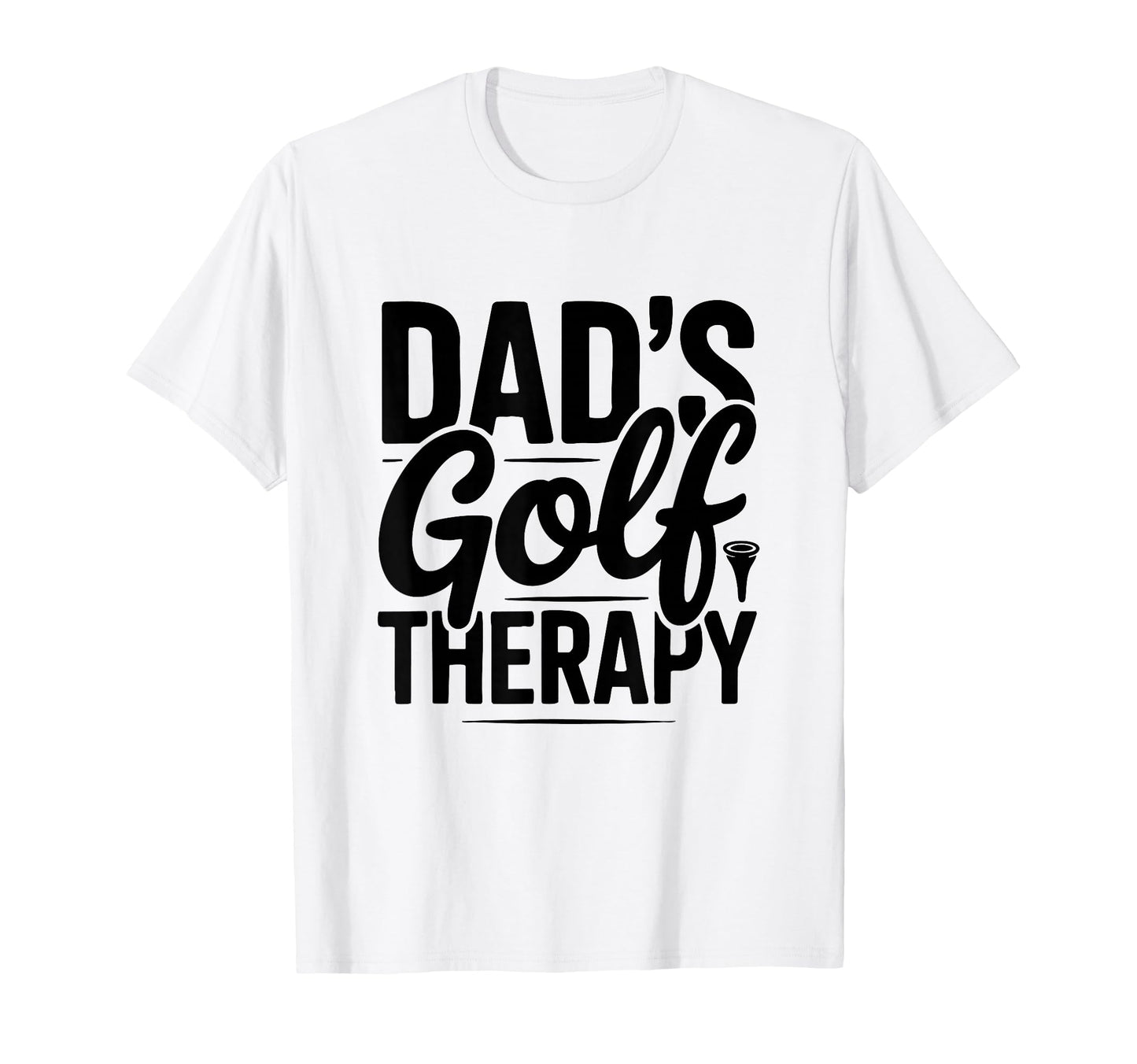 Dads Golf Therapy Funny Golf Dad T-Shirt - Custom Art Print for Adults - T-Shirt, Sweatshirt, Hoodie