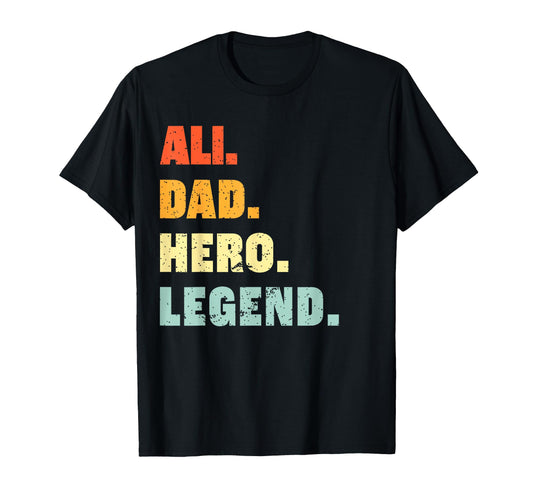 Ali Dad Hero Legend Personalized Custom T-Shirt - Trendy Graphic Unisex - T-Shirt, Sweatshirt, Hoodie